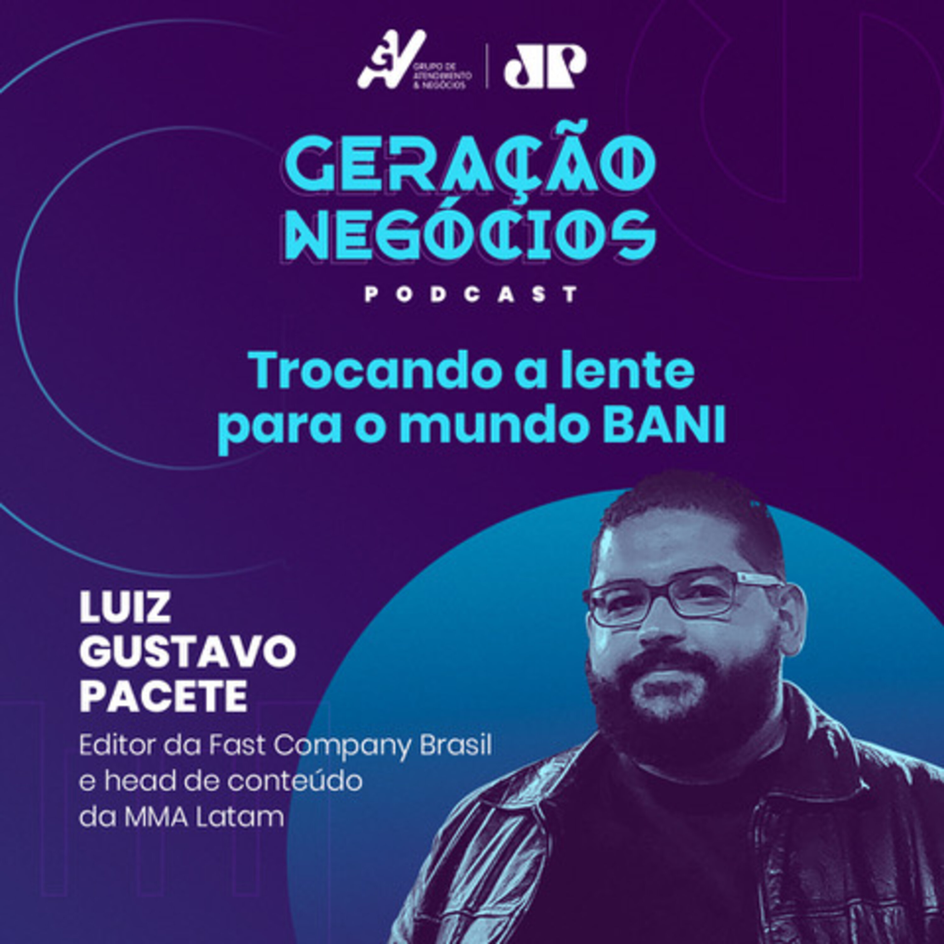 Trocando a lente para o mundo BANI