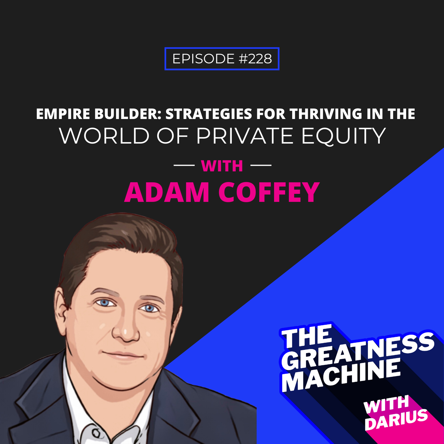 The Greatness Machine