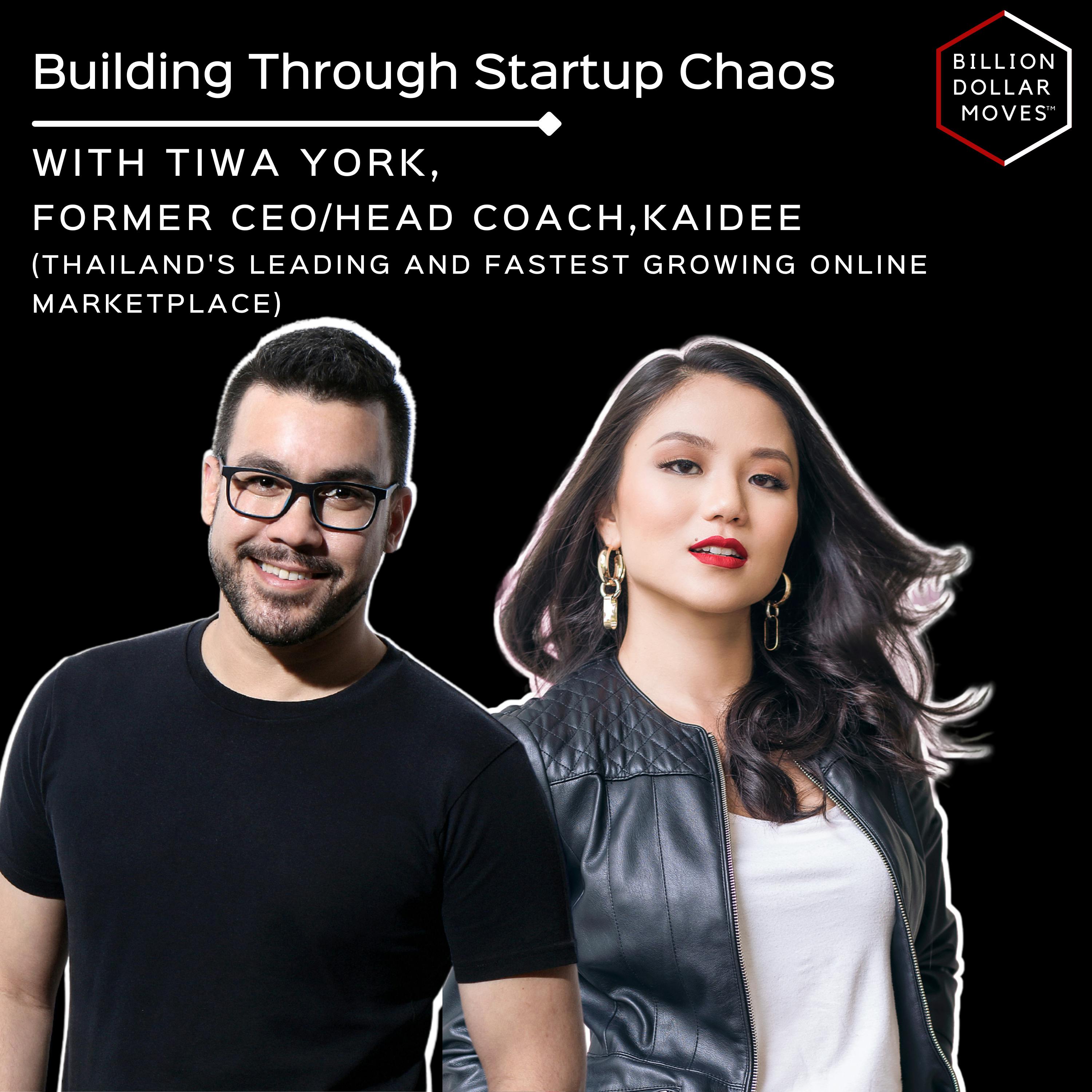 Building Through Startup Chaos with Tiwa York, Kaidee (Thailand's leading C2C marketplace)
