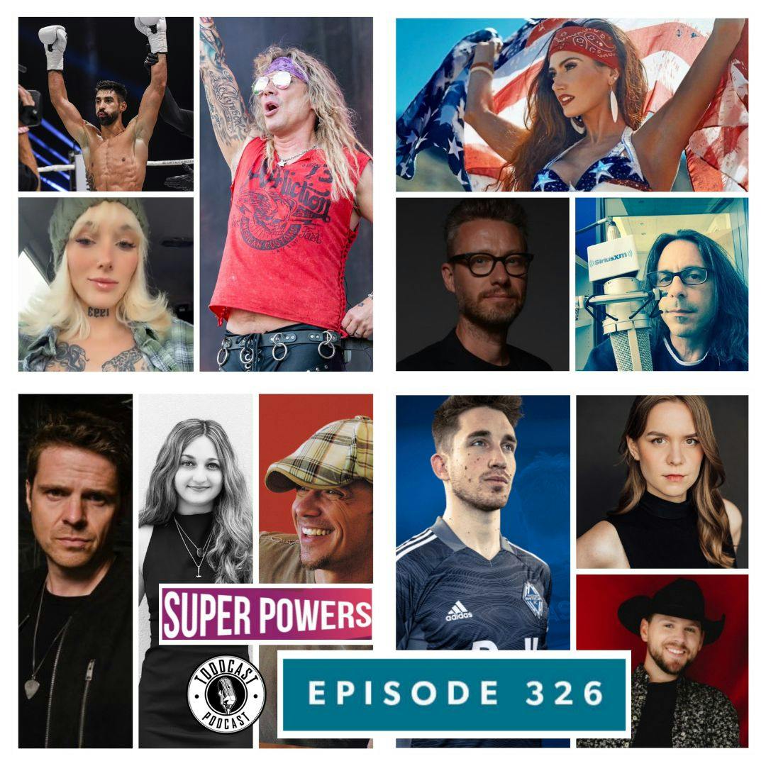 Ep326 SUPER POWERS 12 guests 54 minutes (03 05 ’24)