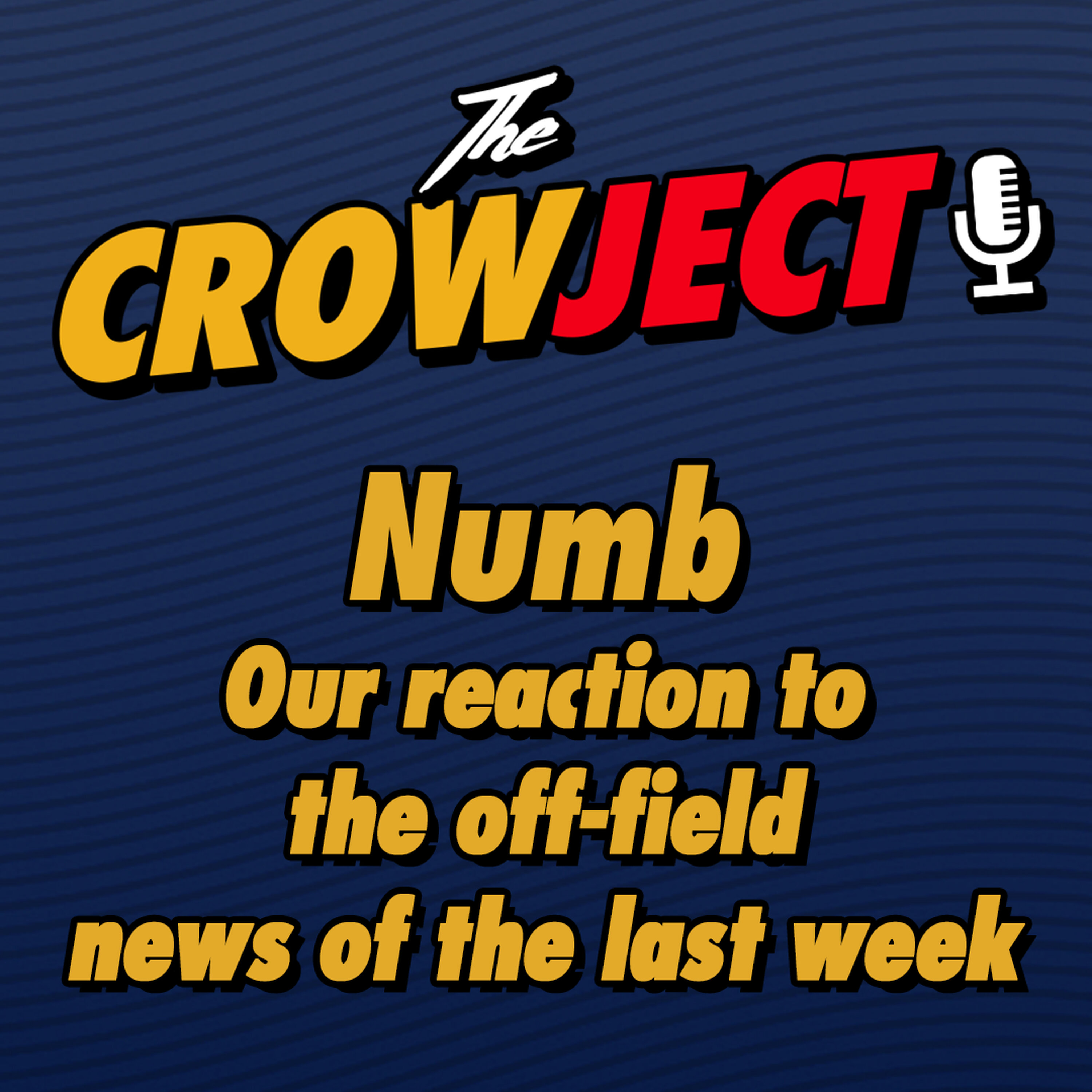 EMERGENCY POD: Numb - Our reaction to the off-field news of the last week