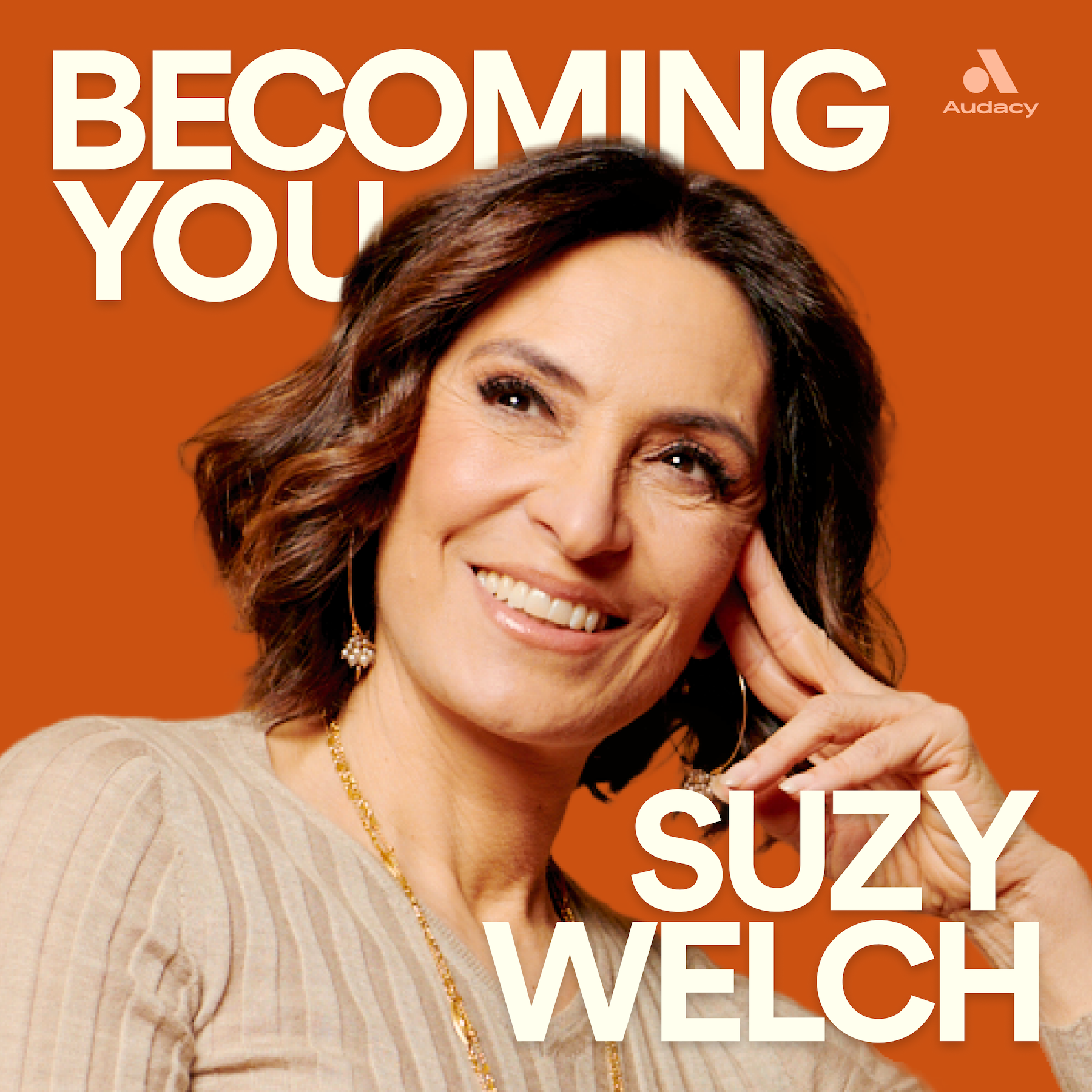 Welcome to Becoming You with Suzy Welch