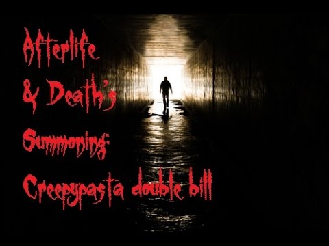 Afterlife & Death's Summoning: Creepypasta Double Bill episode artwork