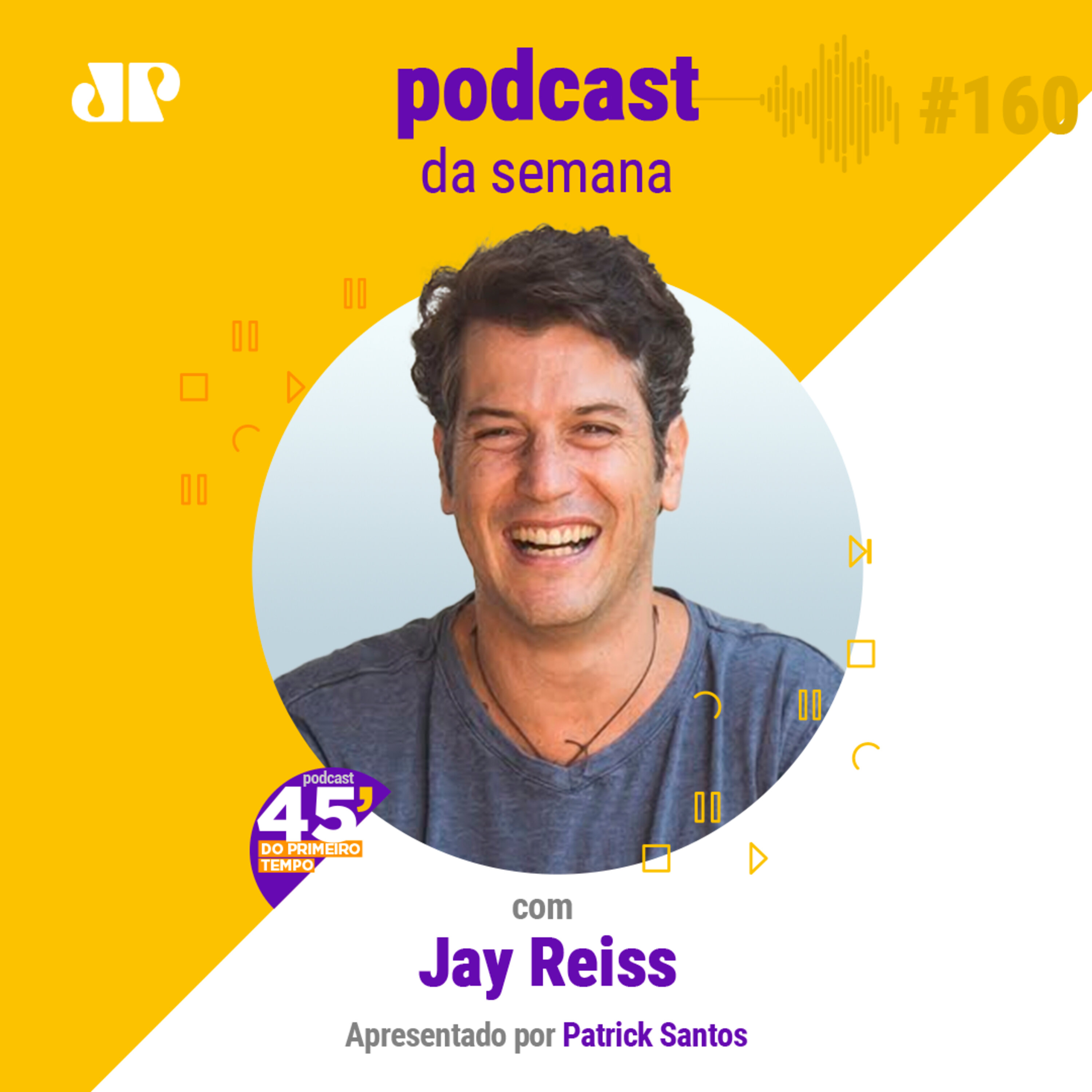 Jay Reiss - "Viver é insubstituível" episode artwork