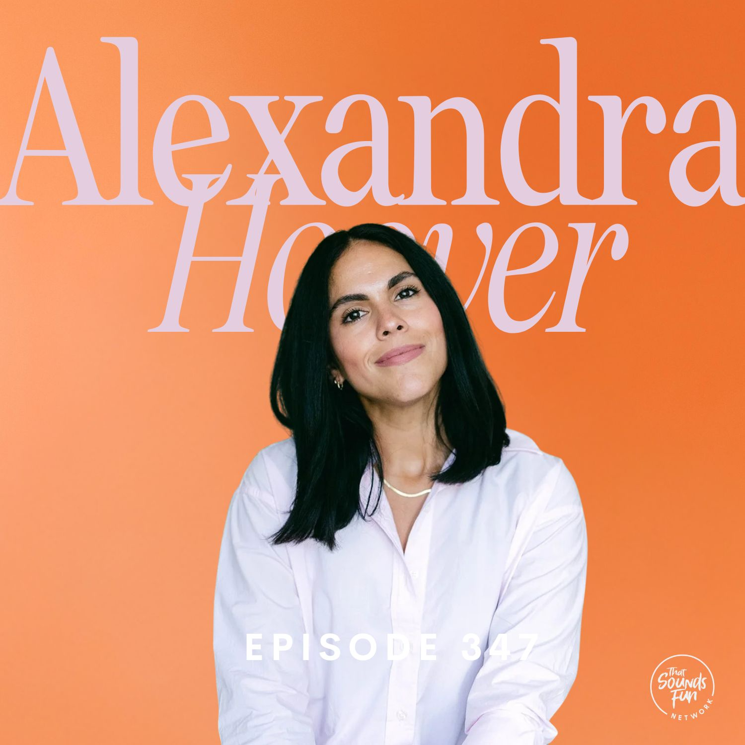 When People Hurt You (and How to Move Forward) with Alexandra Hoover | Episode 347
