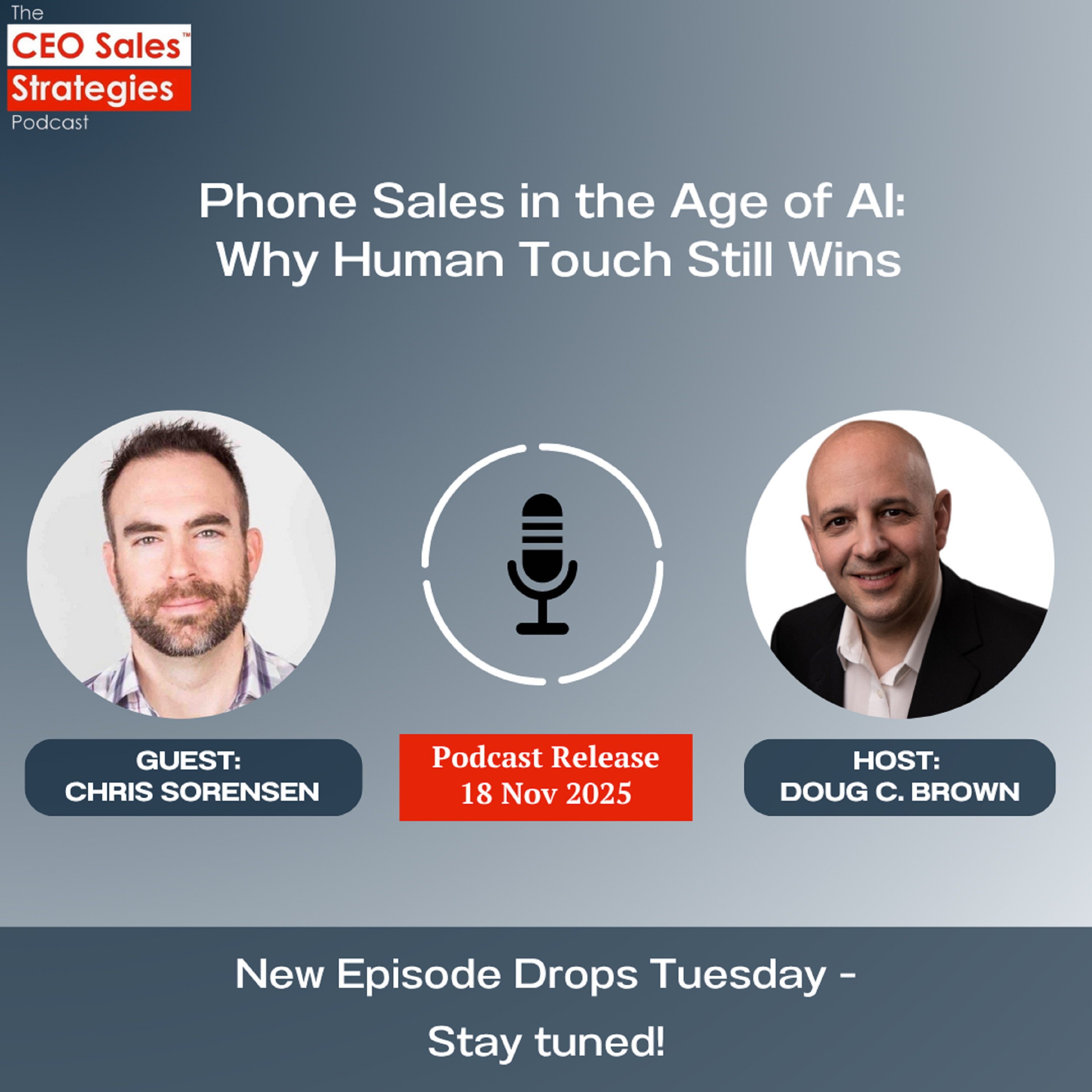 Phone Sales in the Age of AI: Why Human Touch Still Wins [Episode 212]