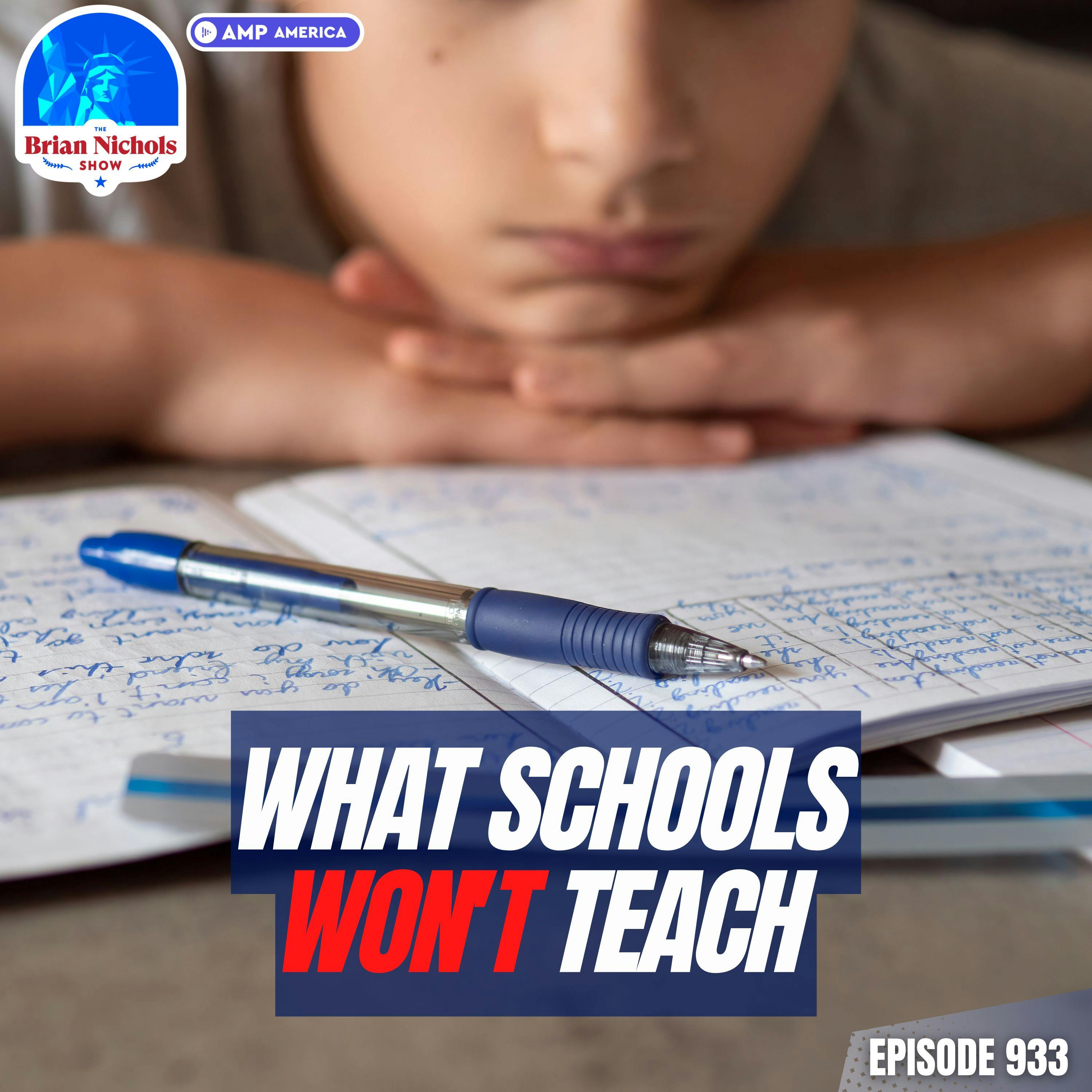 933: What They SHOULD Have Taught You in School (But Didn't) 933: What They SHOULD Have Taught You in School (But Didn't)