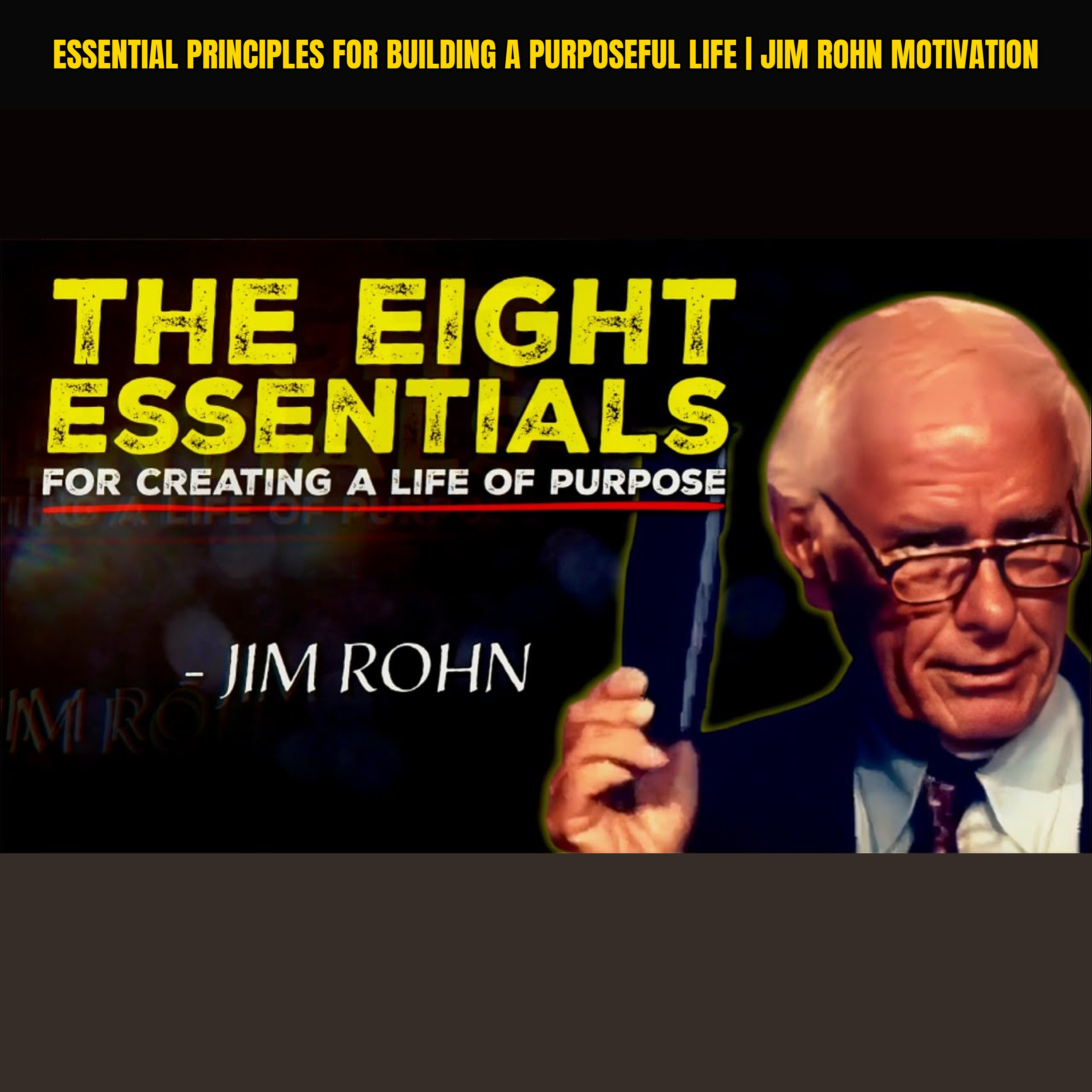 Essential Principles for Building a Purposeful Life | Jim Rohn Motivation episode artwork