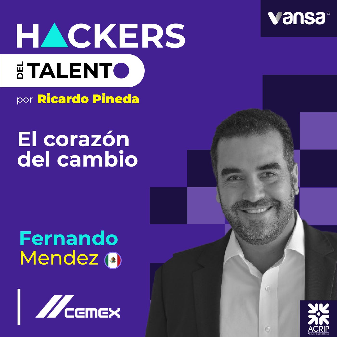 233. El corazón del cambio - Fernando Mendez (Cemex) episode artwork