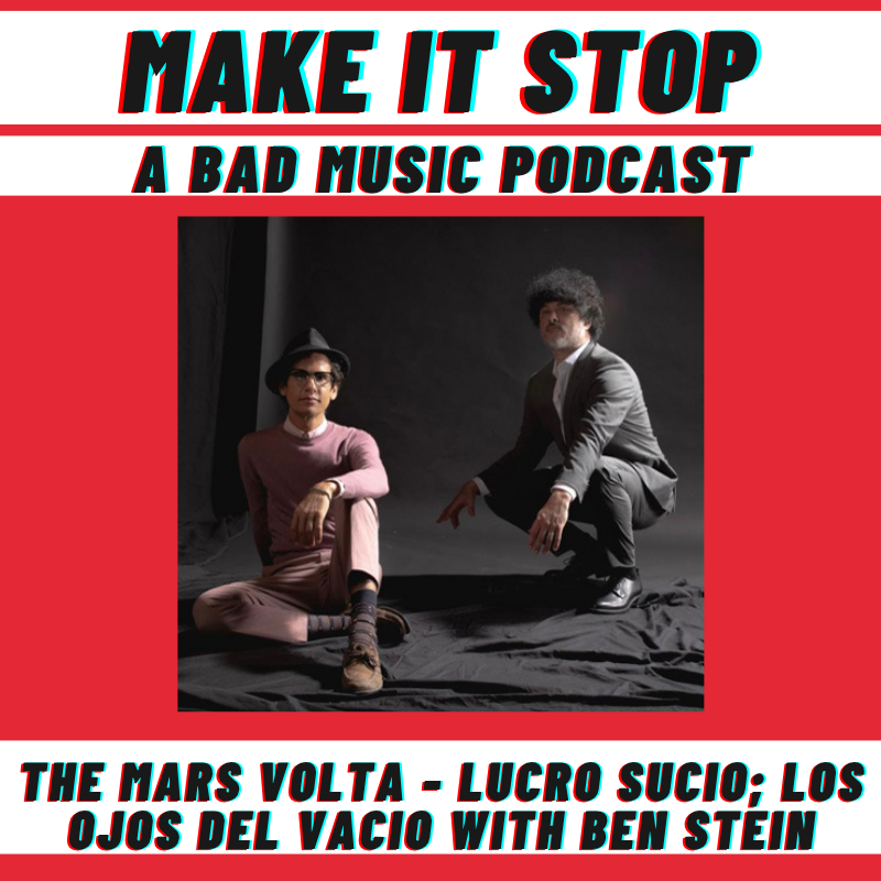The Mars Volta - Lucro Sucio; Los Ojos Del Vacio with Ben Stein episode artwork