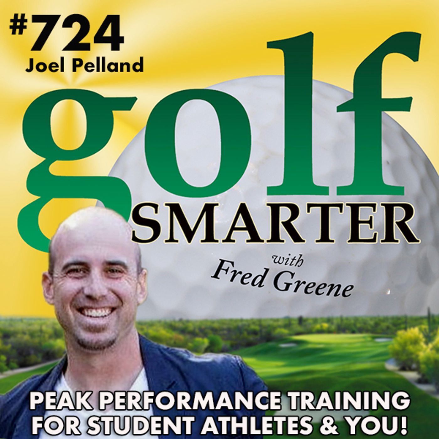 The Advantages of Peak Performance Training for Student Athletes and You! featuring Joel Pelland episode artwork
