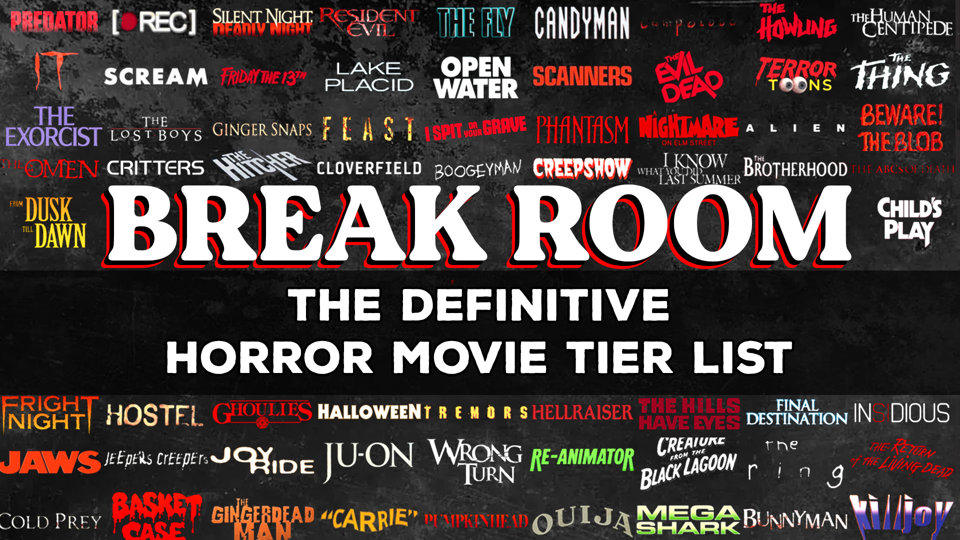 [Bonus Episode] Break Room • The Definitive Horror Movie Tier List
