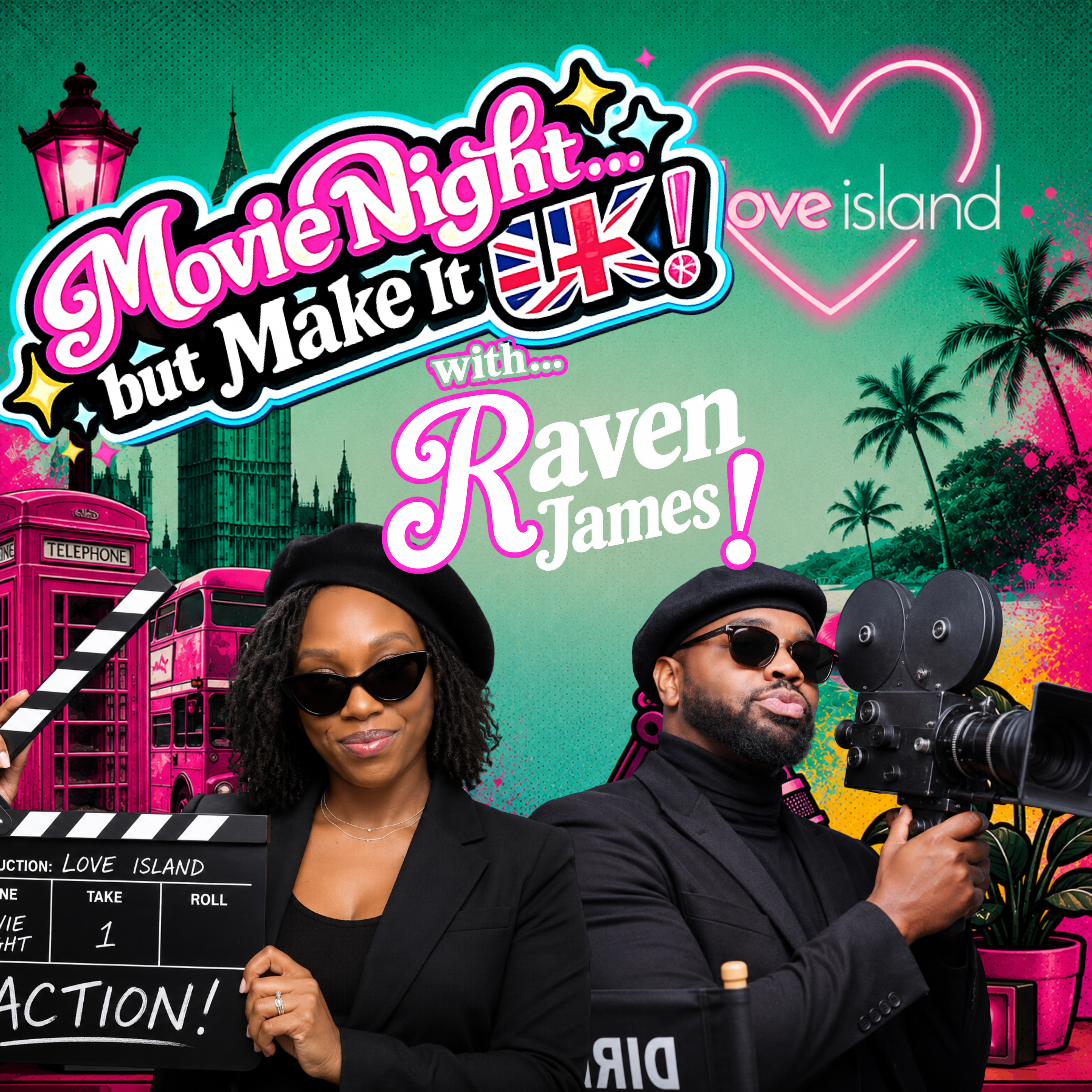 I Ken Not... Create Another Petition to BAN BROTHERS from Love Island! UK MOVIE NIGHT PART ONE! with RAVEN JAMES of BITCH IS BETTER!