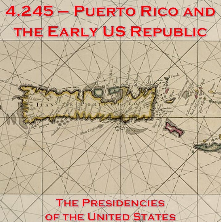 4.245 - Puerto Rico and the Early US Republic