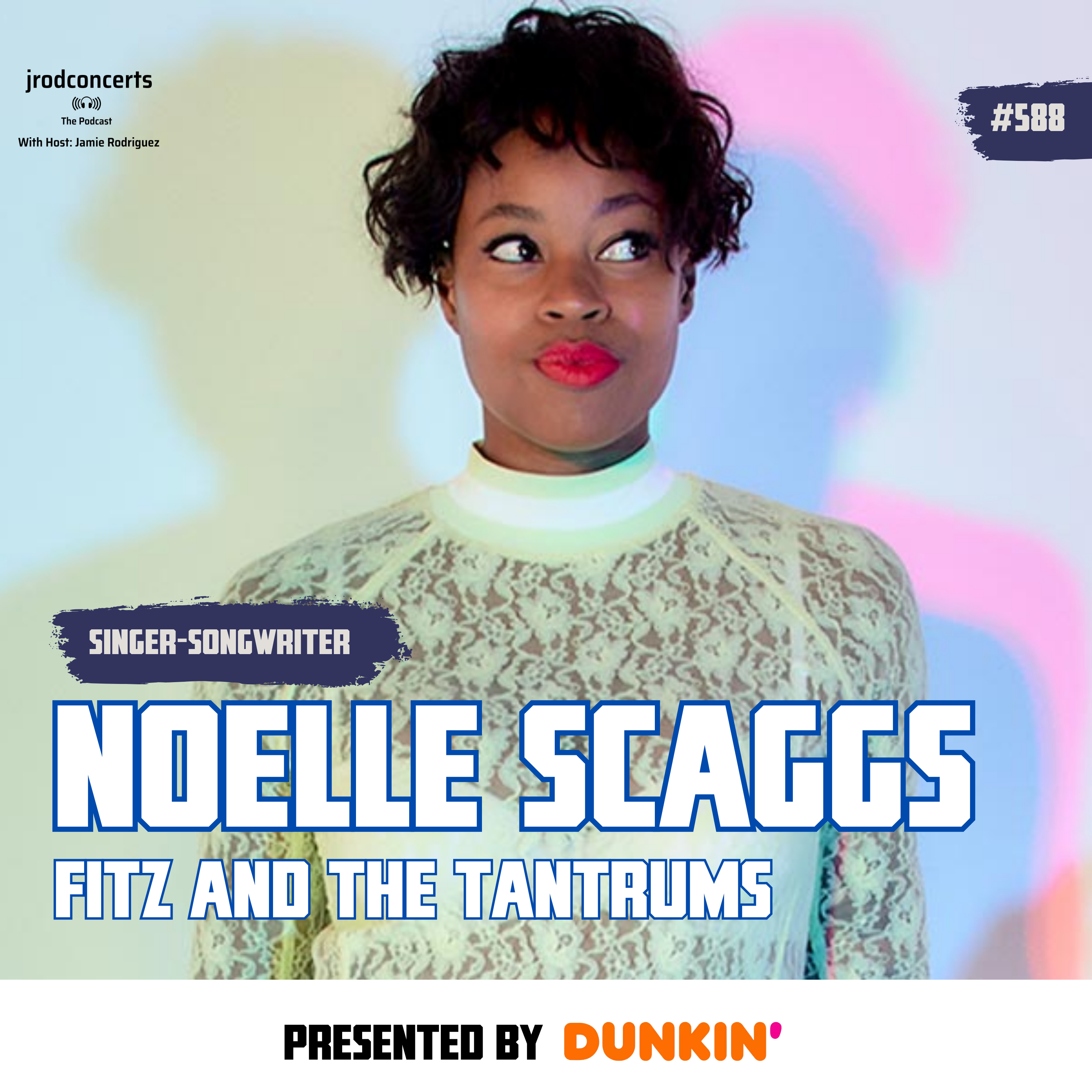 Singer-Songwriter: Noelle Scaggs (Fitz and The Tantrums) episode artwork