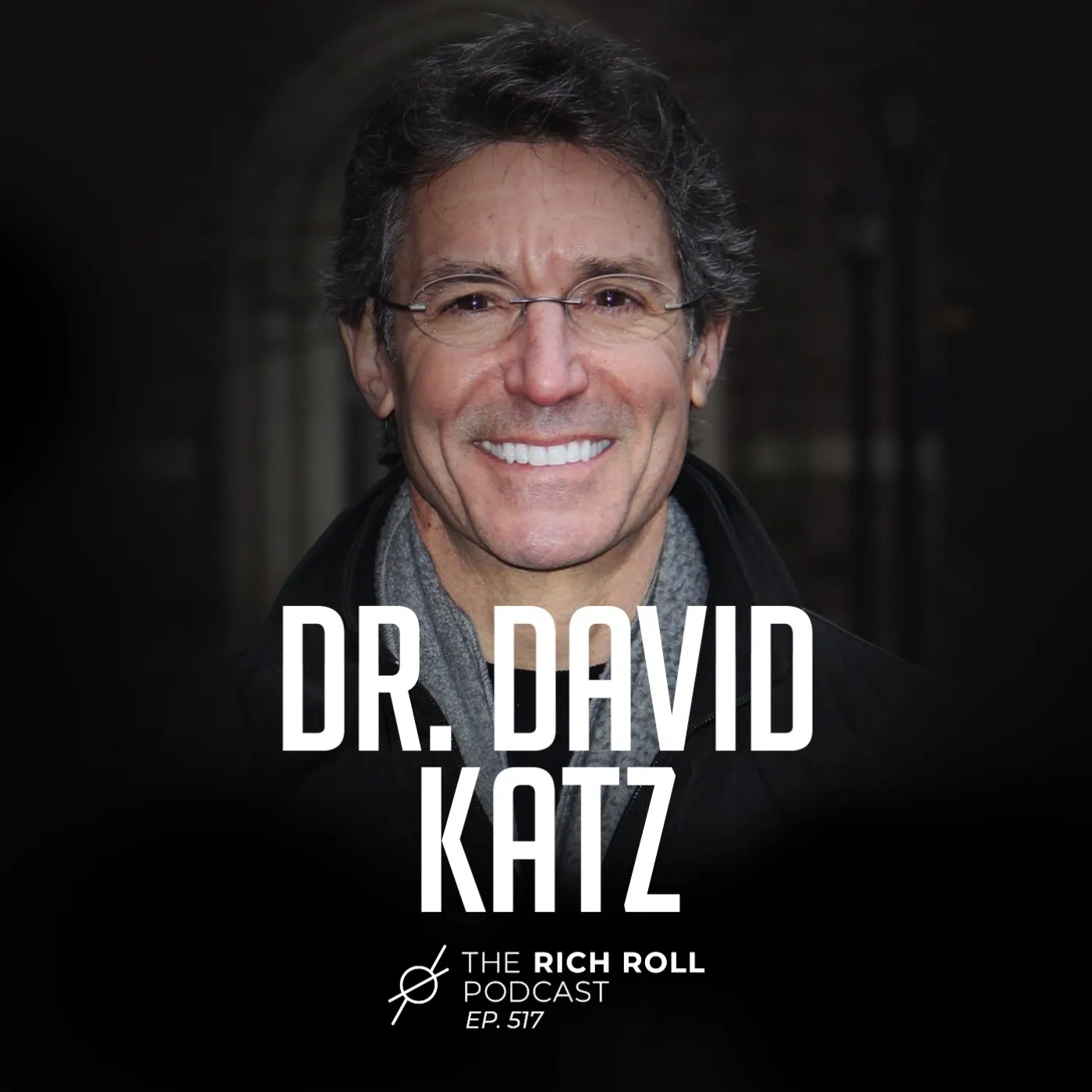 Cover art for the episode "Dr. David Katz: The Choreography of Contagion Interdiction" from The Rich Roll Podcast