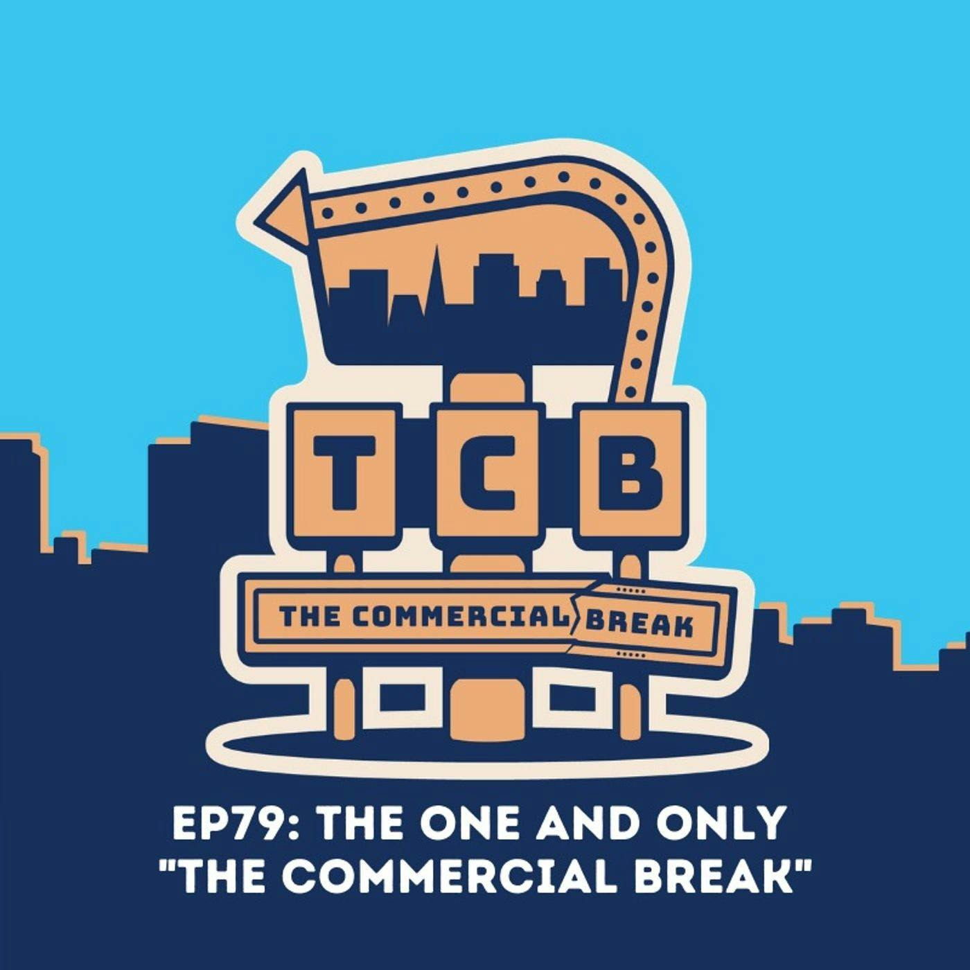 The One & Only "The Commercial Break"