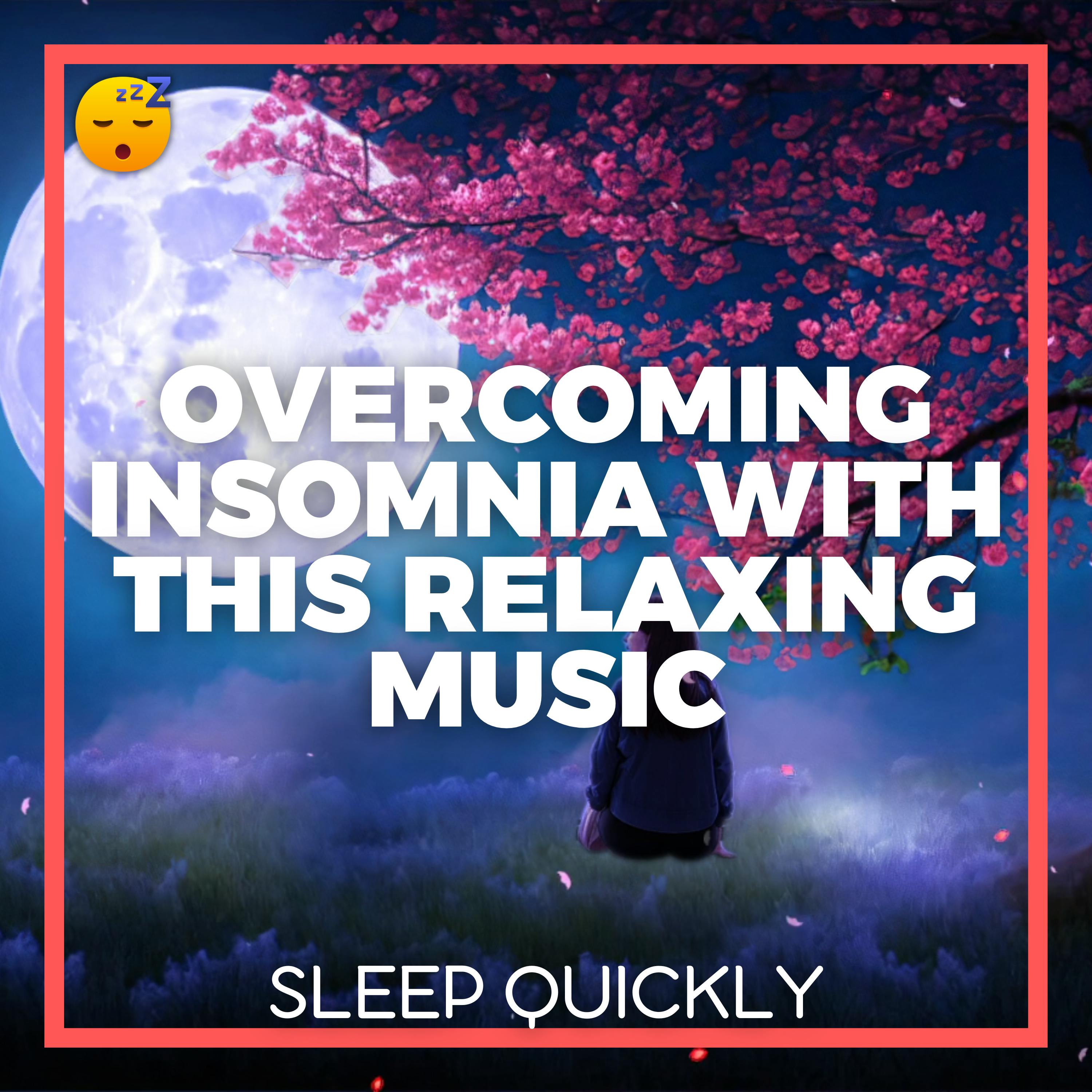 😴🎵 Overcoming INSOMNIA with this Relaxing MUSIC episode artwork