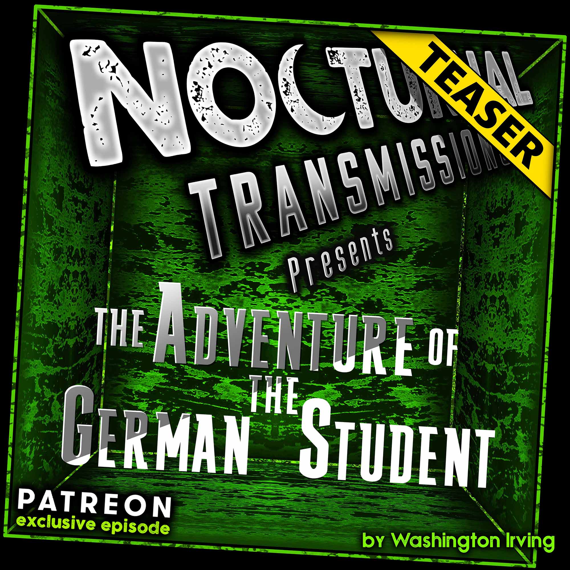 NOCTRANS Ep 156 [PATREON EXCLUSIVE] - The Adventure of the German Student [TEASER]