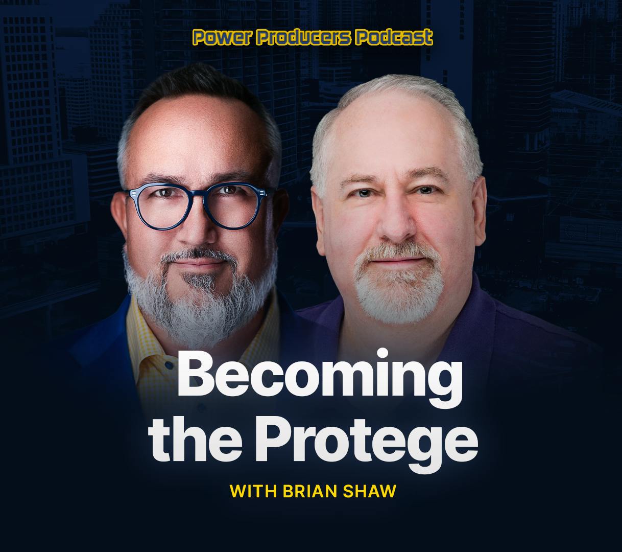 Becoming the Protege with Brian Shaw Becoming the Protege with Brian Shaw