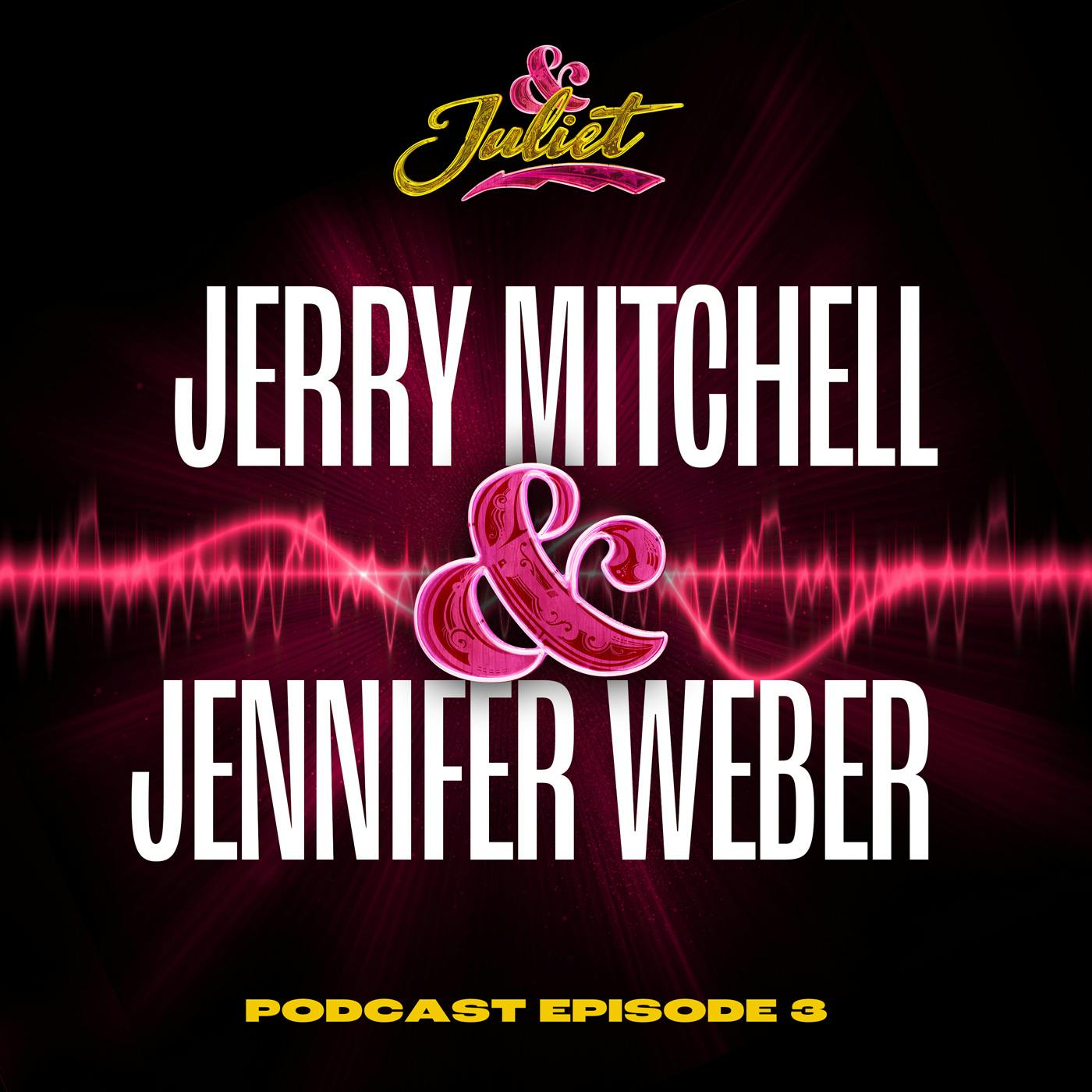 #3 - Jerry Mitchell & Jennifer Weber #3 - Jerry Mitchell & Jennifer Weber