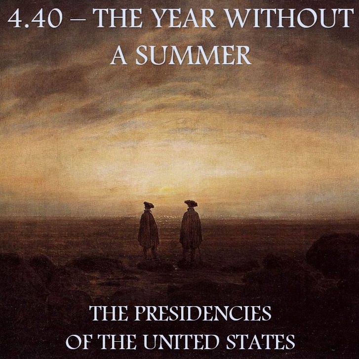 4.40 - The Year Without a Summer