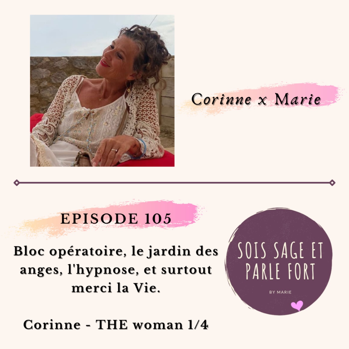 Bloc opératoire, le jardin des anges, l'hypnose, et surtout merci la vie