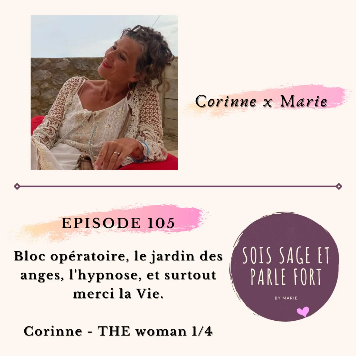 Bloc opératoire, le jardin des anges, l'hypnose, et surtout merci la vie