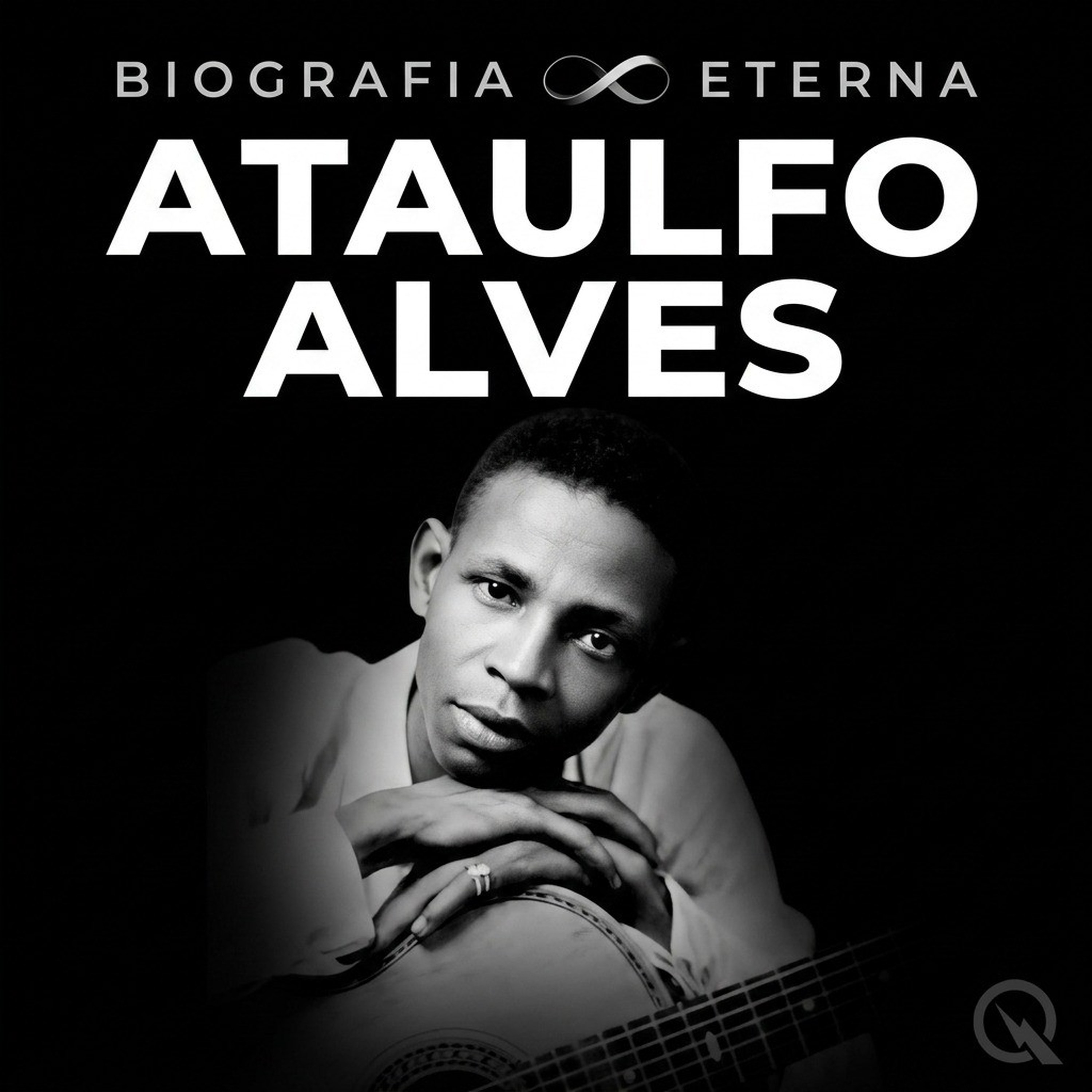 Ataulfo Alves - Biografia Eterna