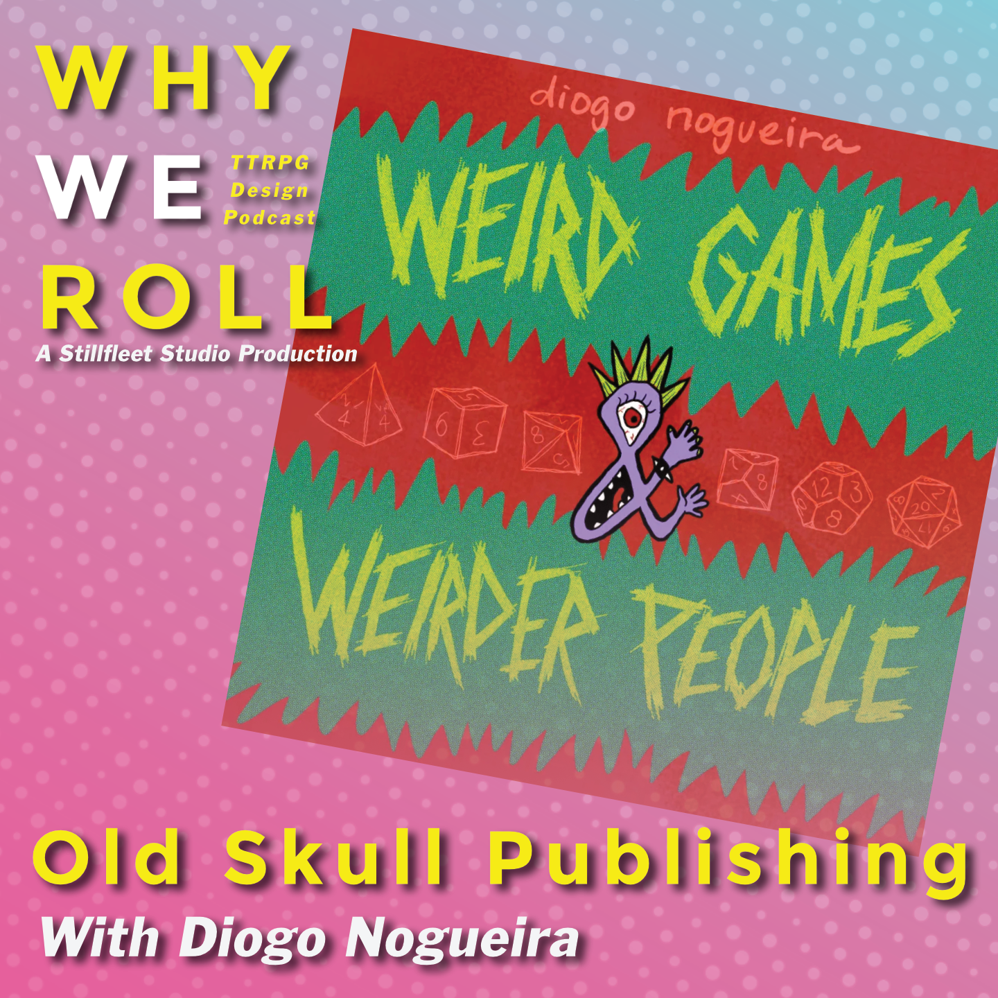 WWR 99 ☉ Old Skull Publishing w. Diogo Nogueira