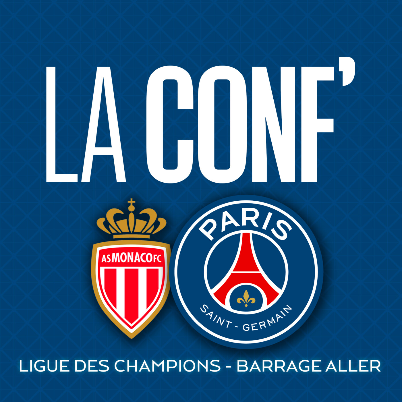 Ligue des Champions / Barrage aller / AS Monaco - Paris Saint-Germain