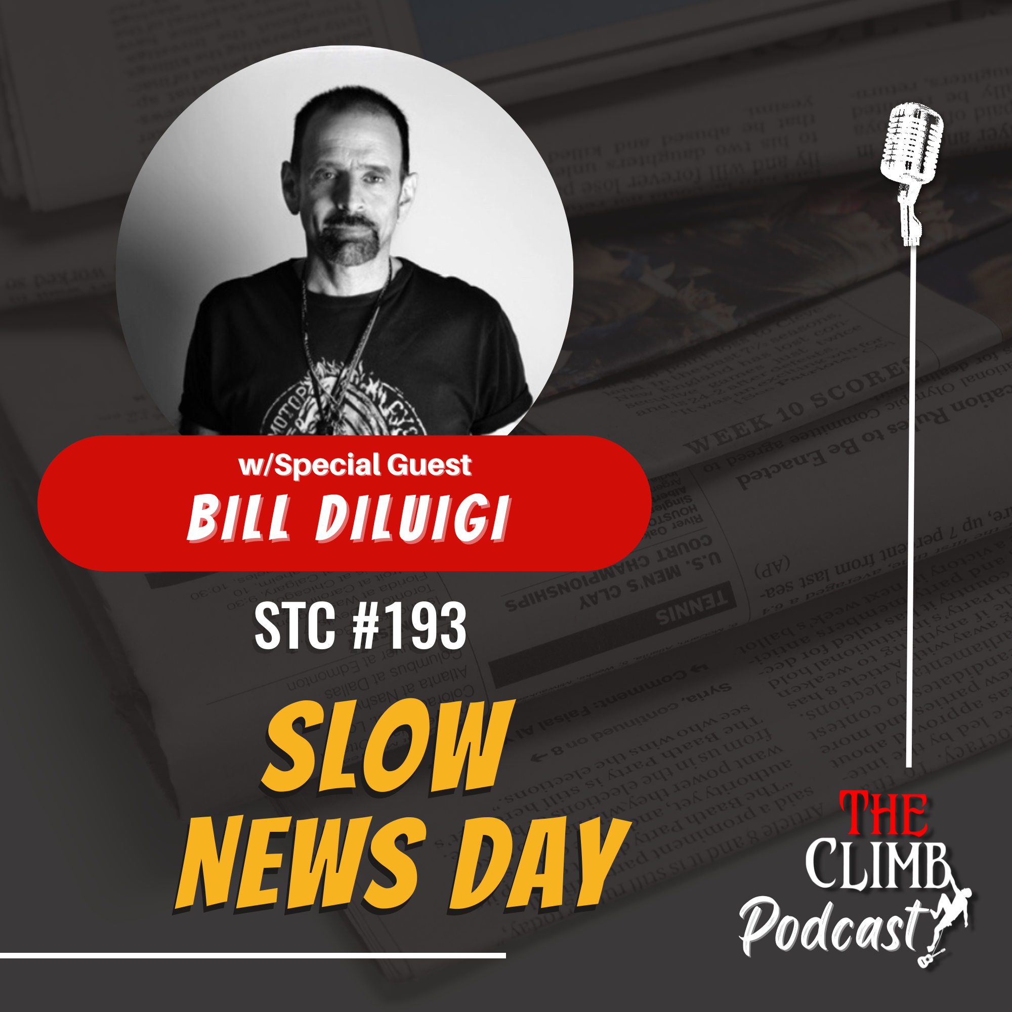 Song Title Challenge #193: "Slow News Day" w/ Bill DiLuigi