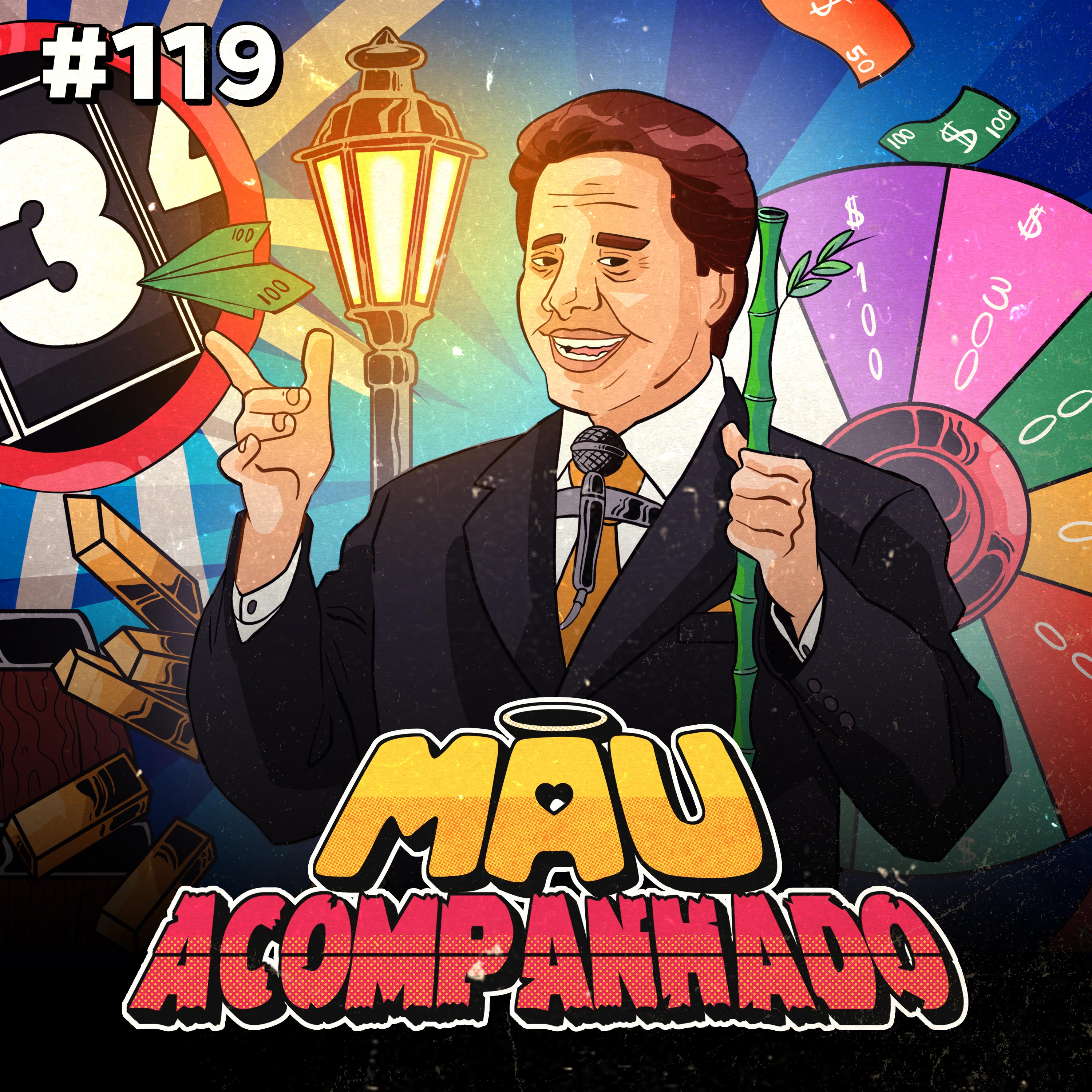 Mau Falado 119 - Adeus ao Silvio Santos episode artwork