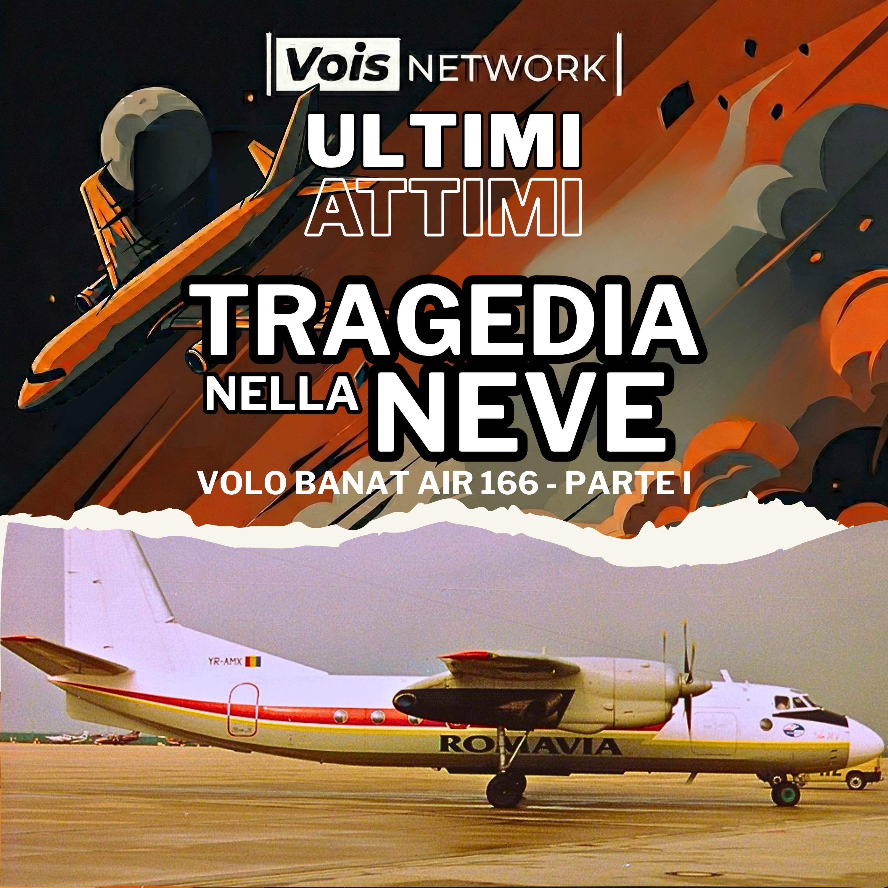 Tragedia nella neve - Volo Banat Air 166 - PARTE I