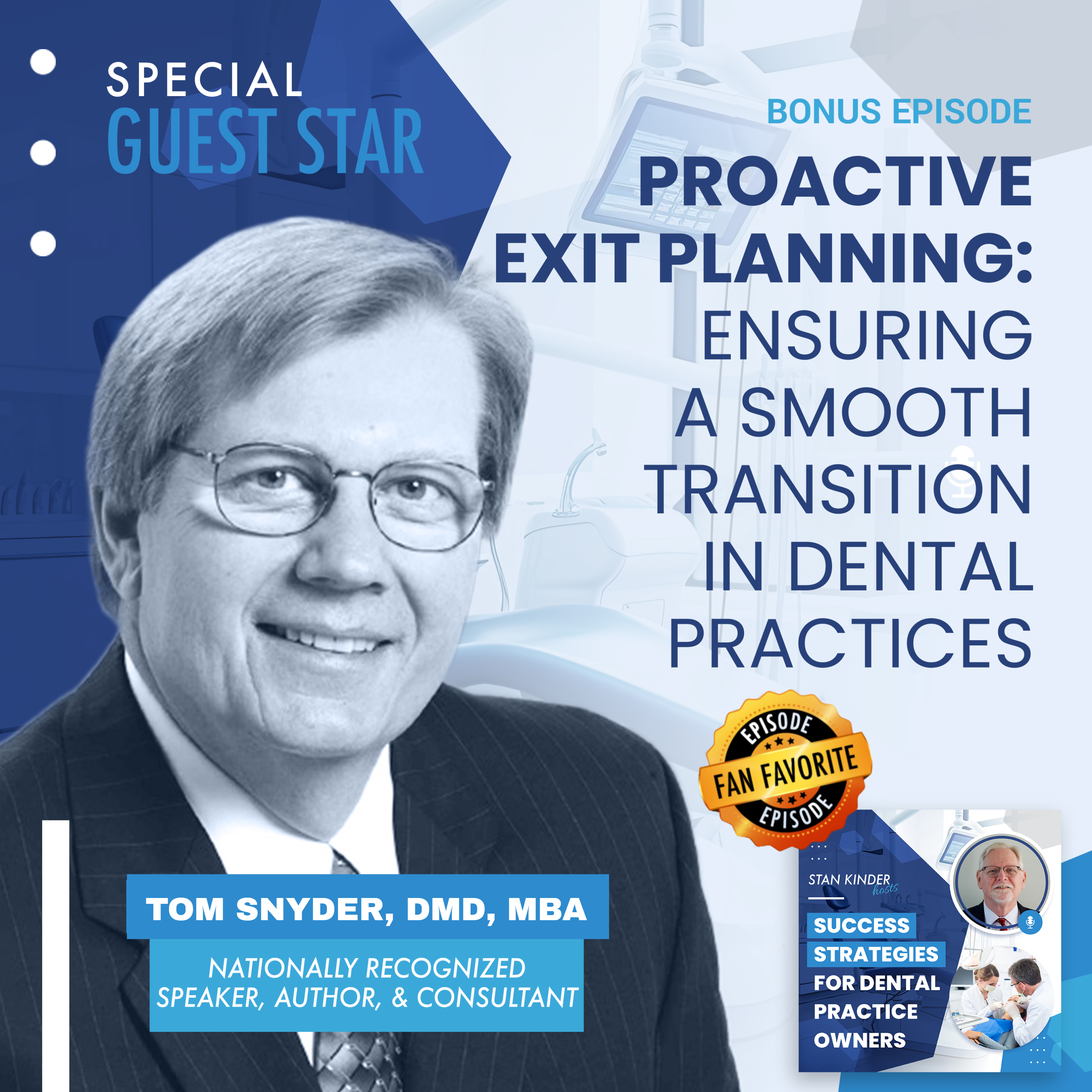 Bonus: Proactive Exit Planning: Ensuring a Smooth Transition in Dental Practices episode artwork