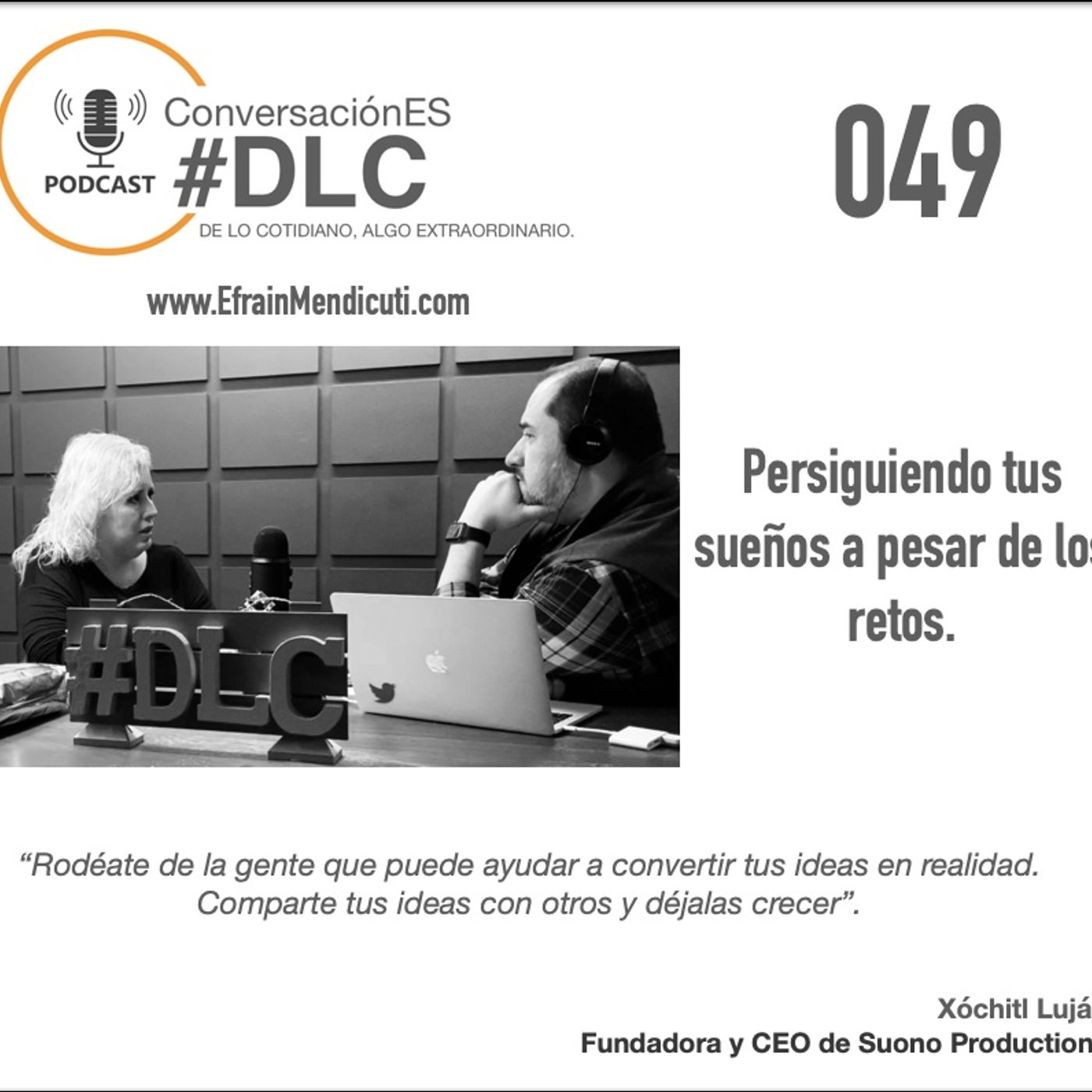 EntreMentorES #DLC o49 con Xochitl Lujan episode artwork