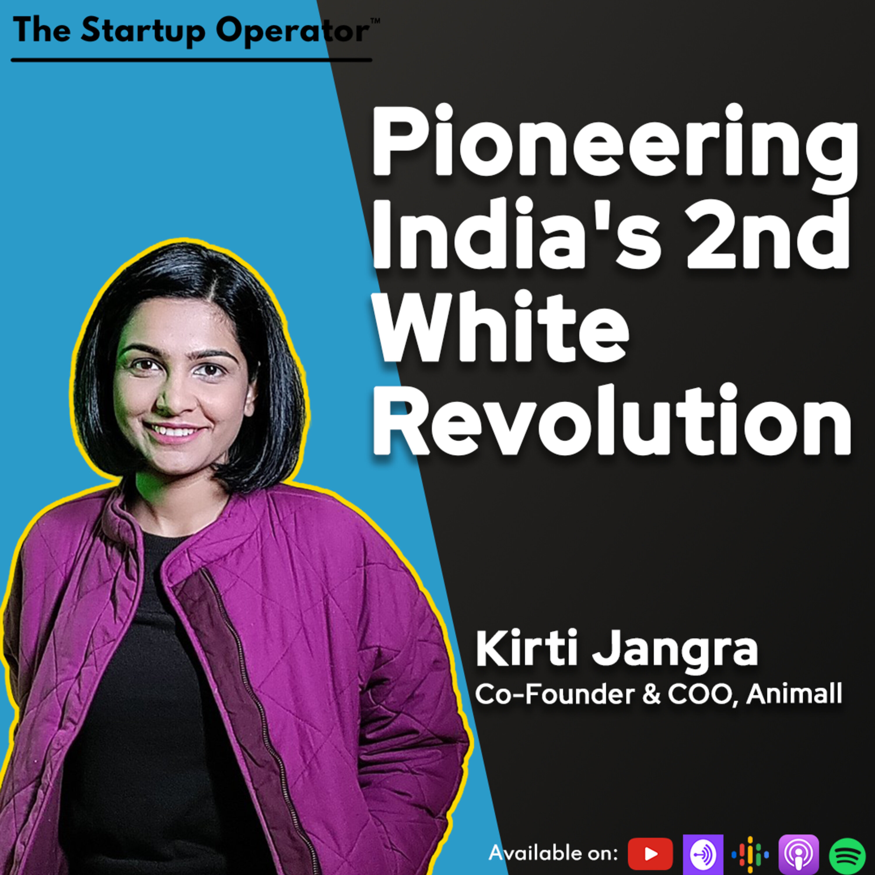 EP 162 : Pioneering India's 2nd White Revolution - Kirti Jangra (Co-founder & COO, Animall) | Managed Marketplace | Build for Bharat episode artwork