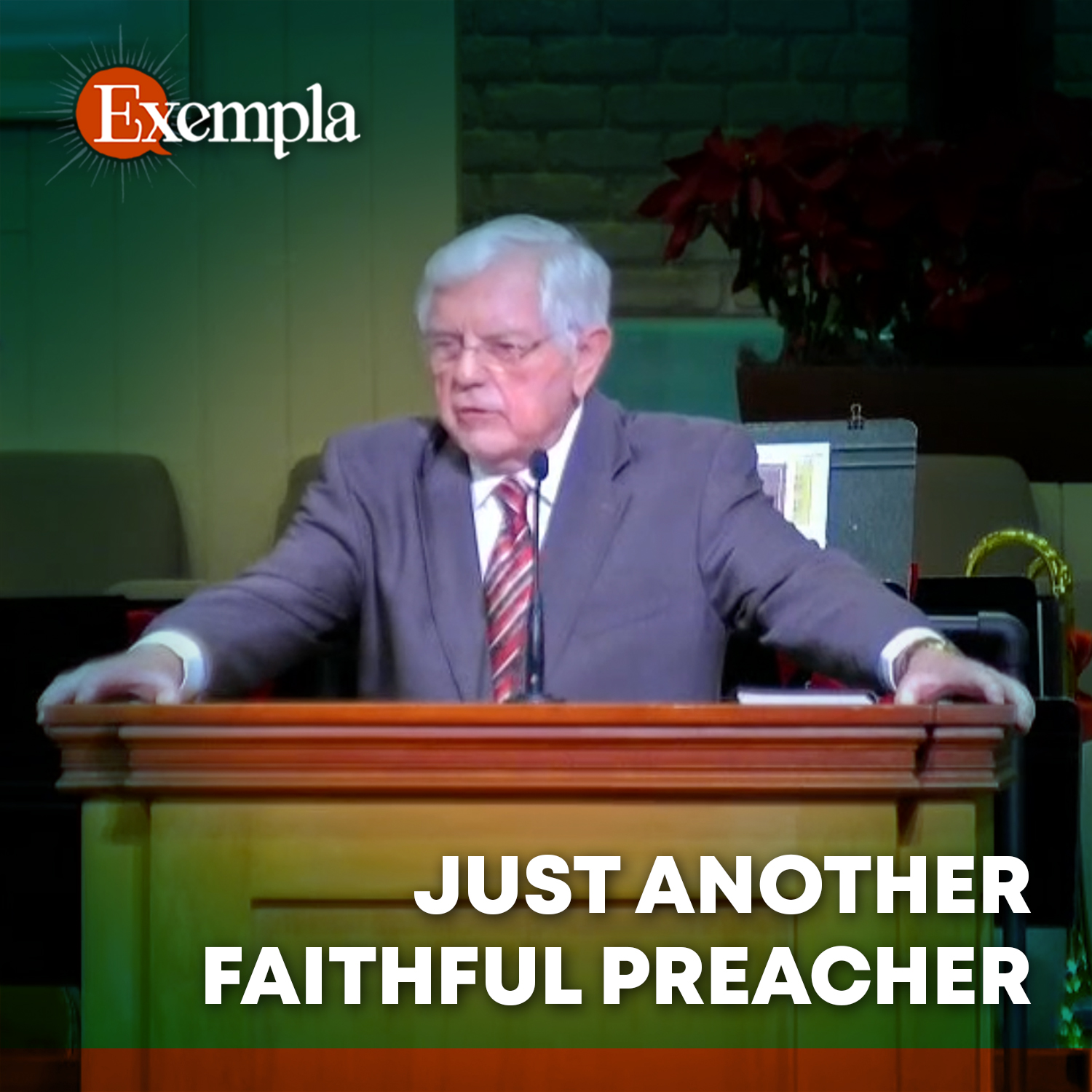 Just Another Faithful Preacher