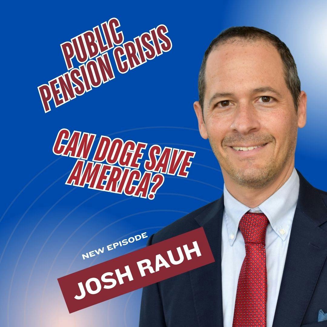 Josh Rauh on the DOGE Initiative: Can It Fix America’s Financial Crisis? Josh Rauh on the DOGE Initiative: Can It Fix America’s Financial Crisis?