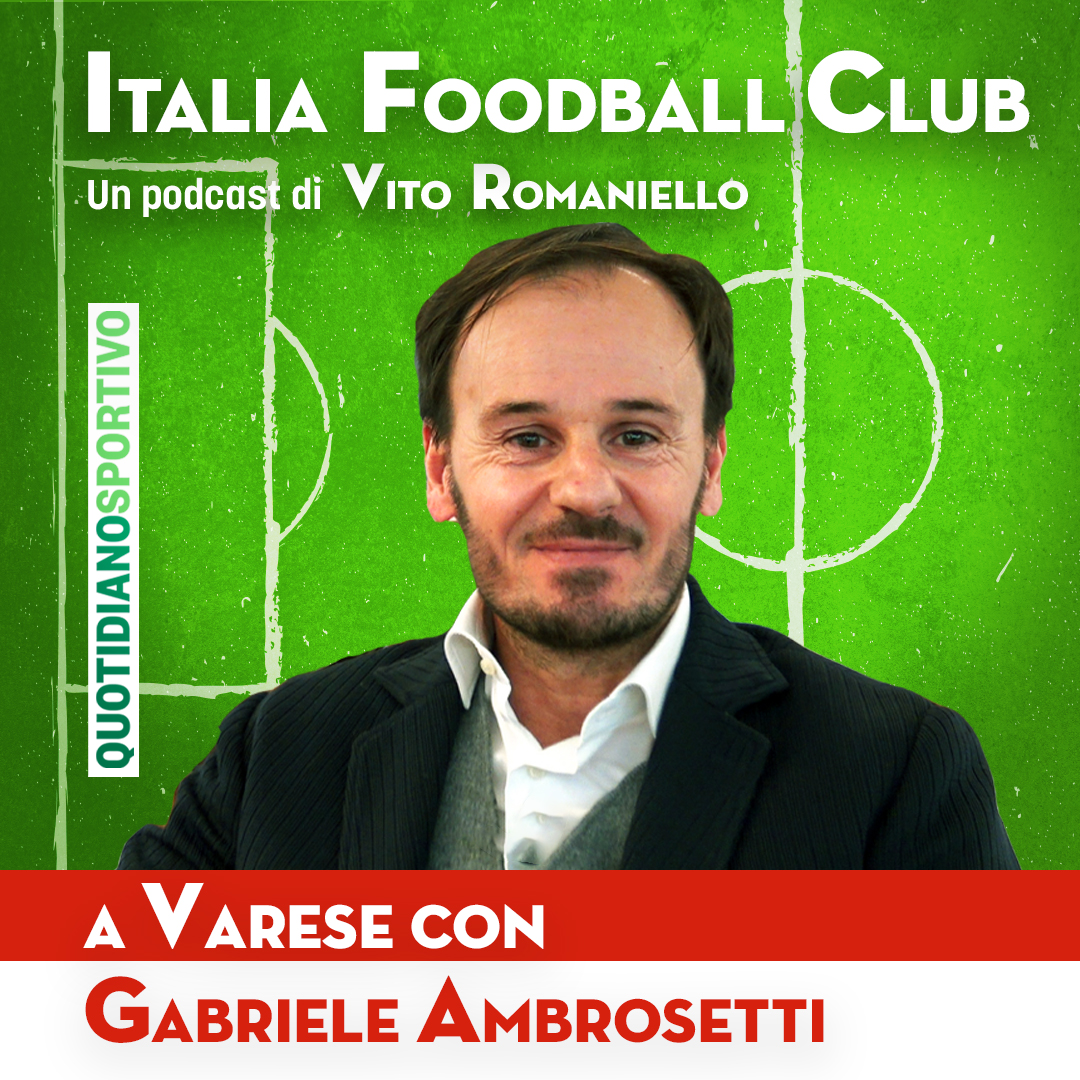 Episodio 8 – Gabriele Ambrosetti, dagli esordi di Varese alla Coppa d’Inghilterra con il Chelsea
