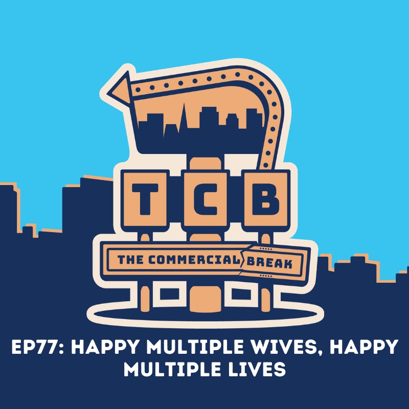 Happy Multiple Wives, Happy Multiple Lives! by Commercial Break LLC 