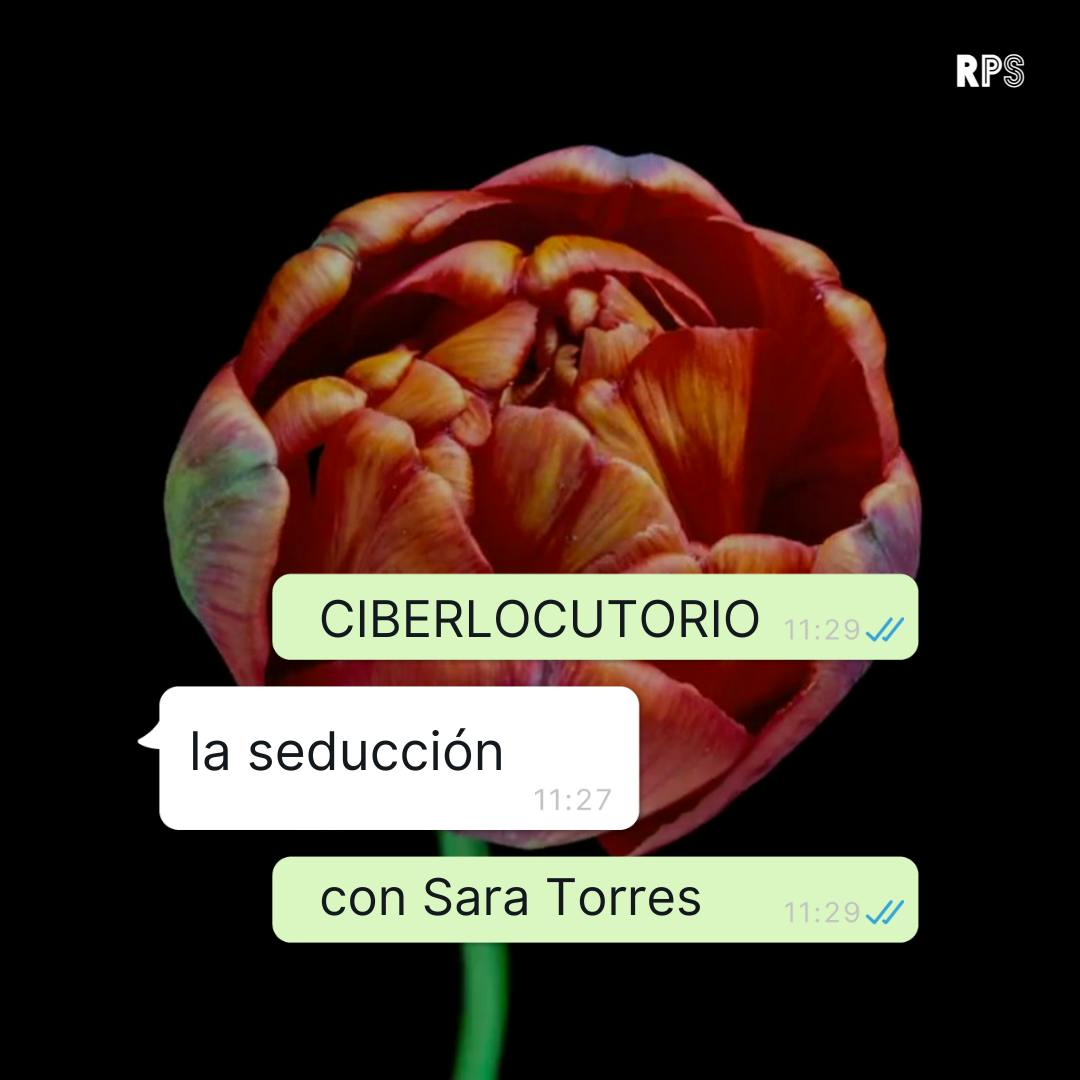La seducción, con Sara Torres