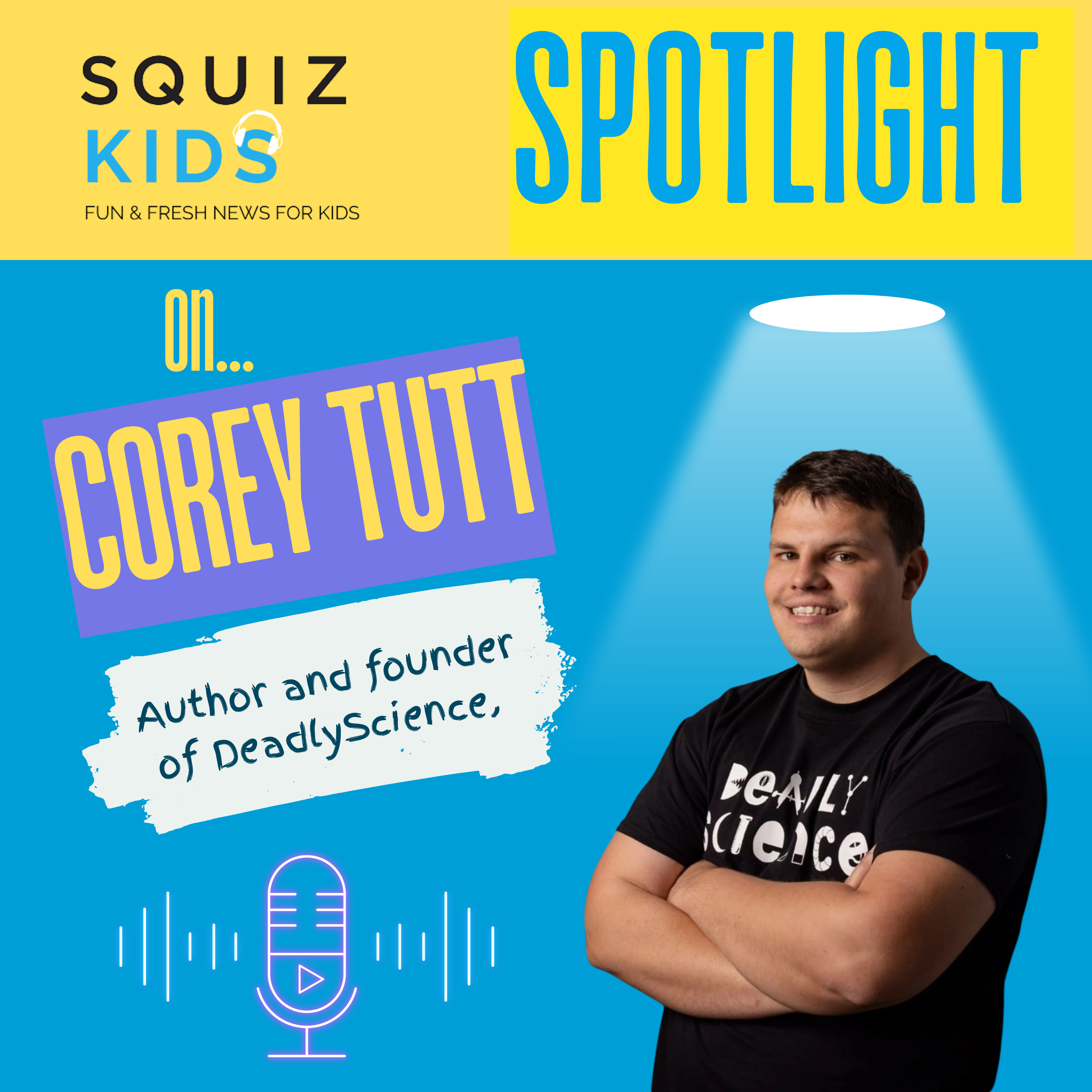 Corey Tutt OAM - Founder of DeadlyScience and children's author - Squiz Kids Spotlight