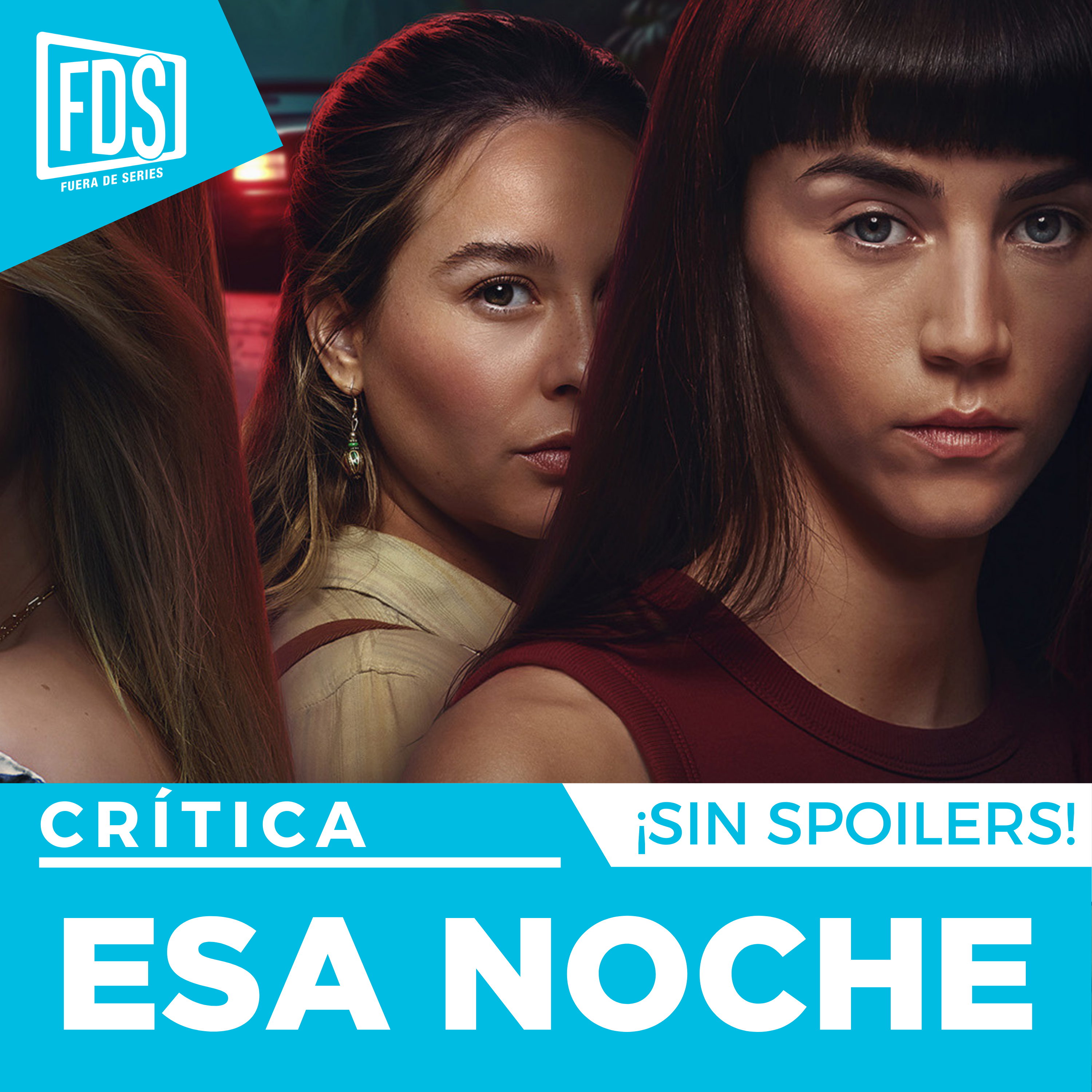 Crítica de ‘ESA NOCHE’ | SIN SPOILERS | Netflix