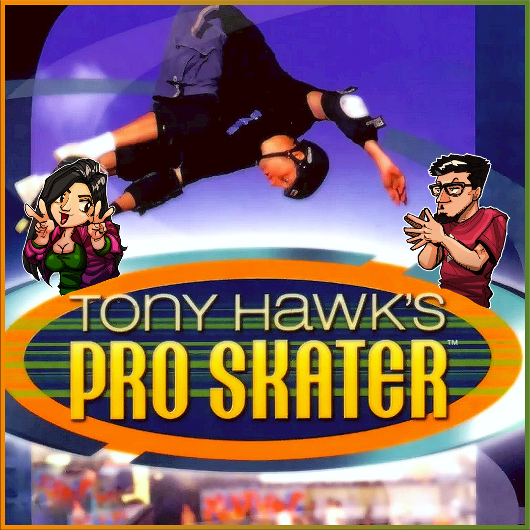 275 - Tony Hawk's Pro Skater