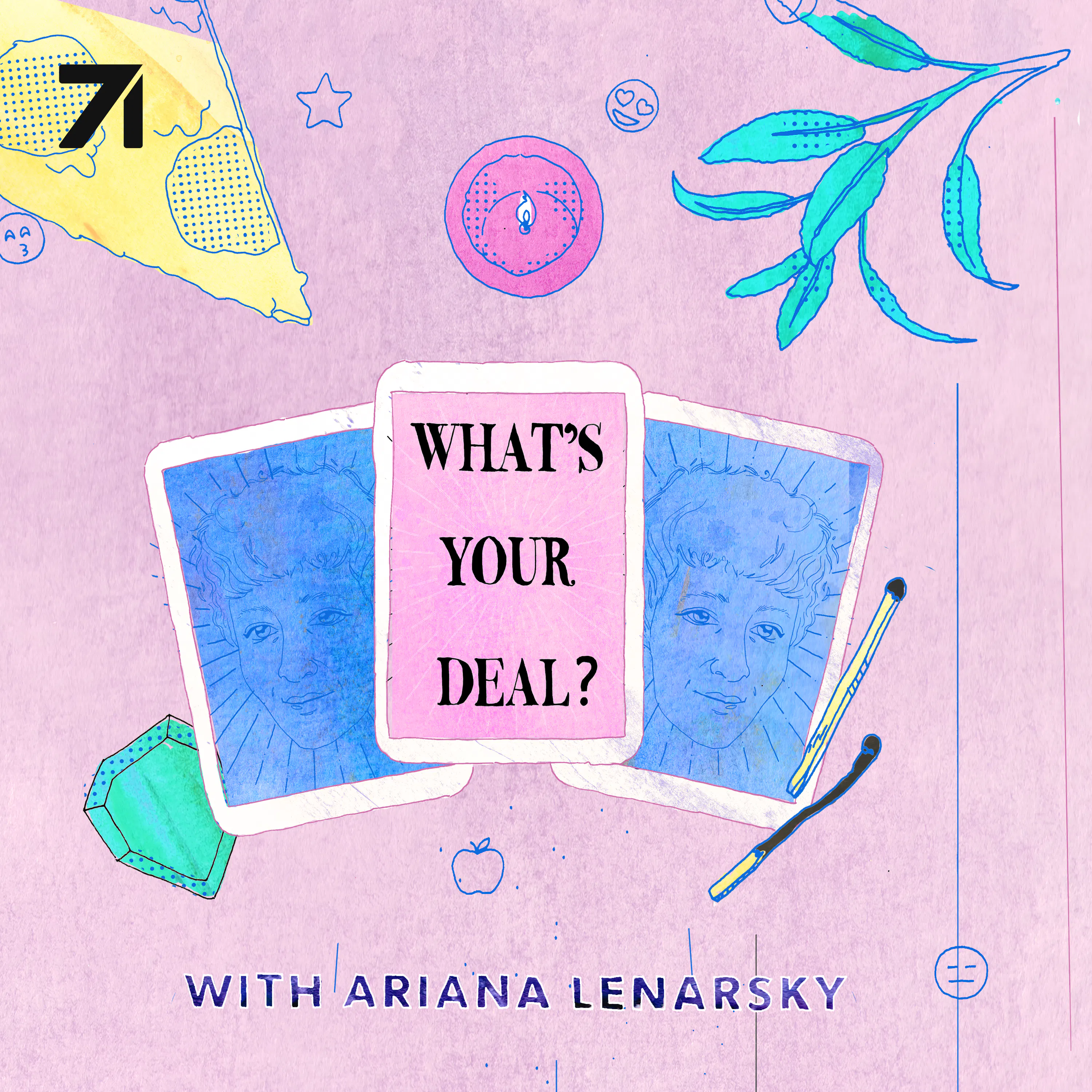 What's Your Deal? w/ tarot reader Ariana Lenarsky cover
