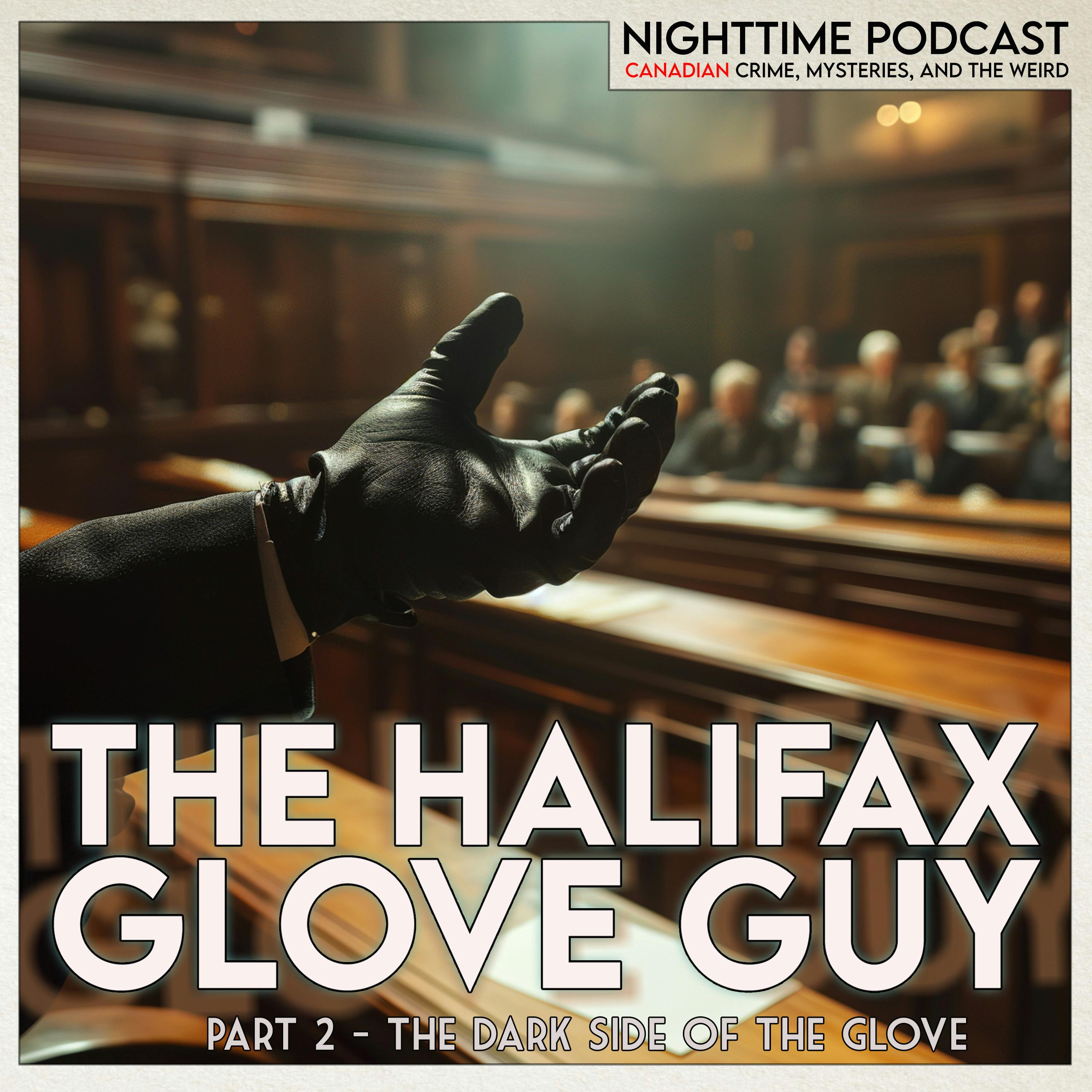 the Glove Guy - 2 - the dark side of the glove