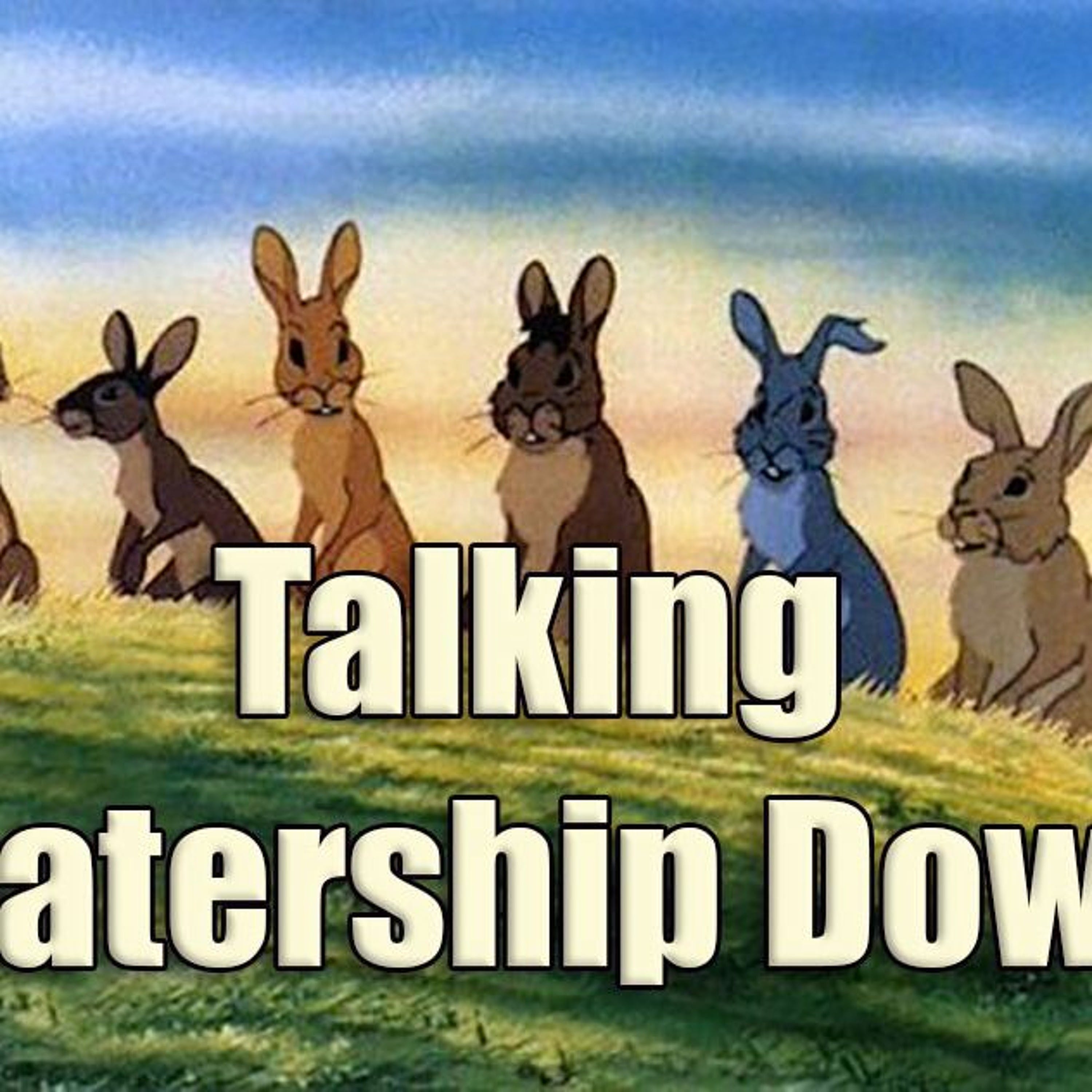 Talking Watership Down episode artwork