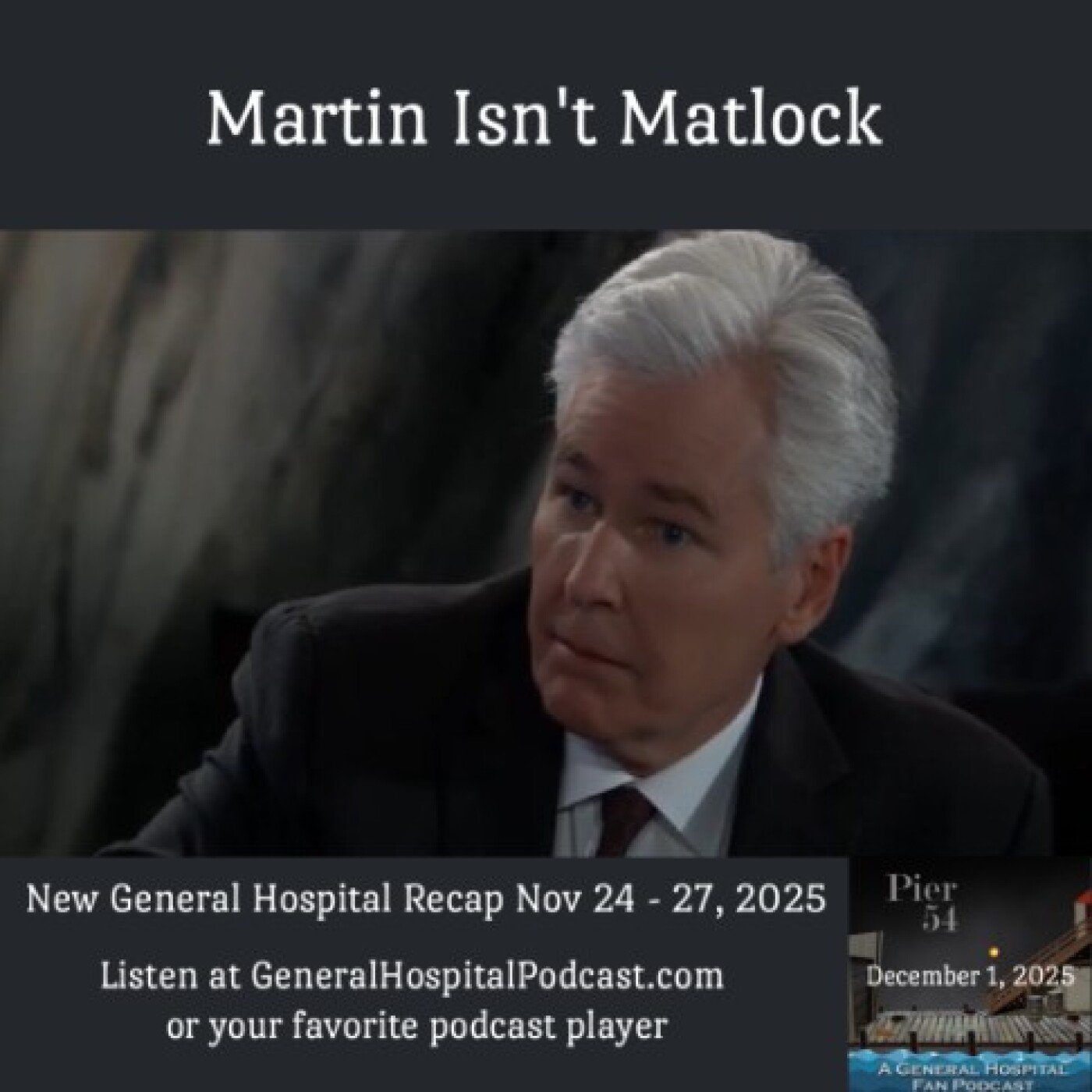 Episode 706: Martin Isn't Matlock 12/1/25 episode artwork