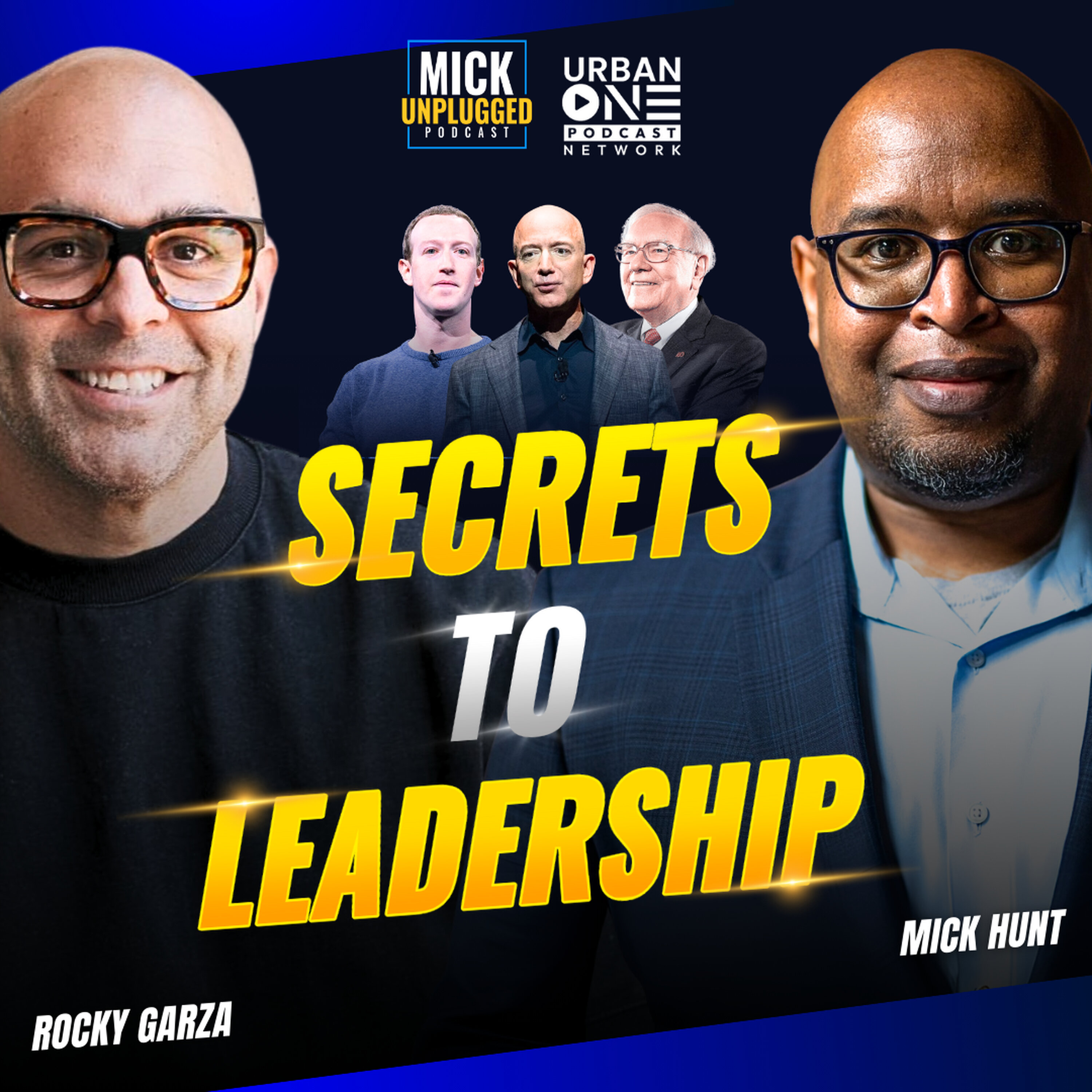 Rocky Garza on Self-Awareness and Personal Growth in Leadership